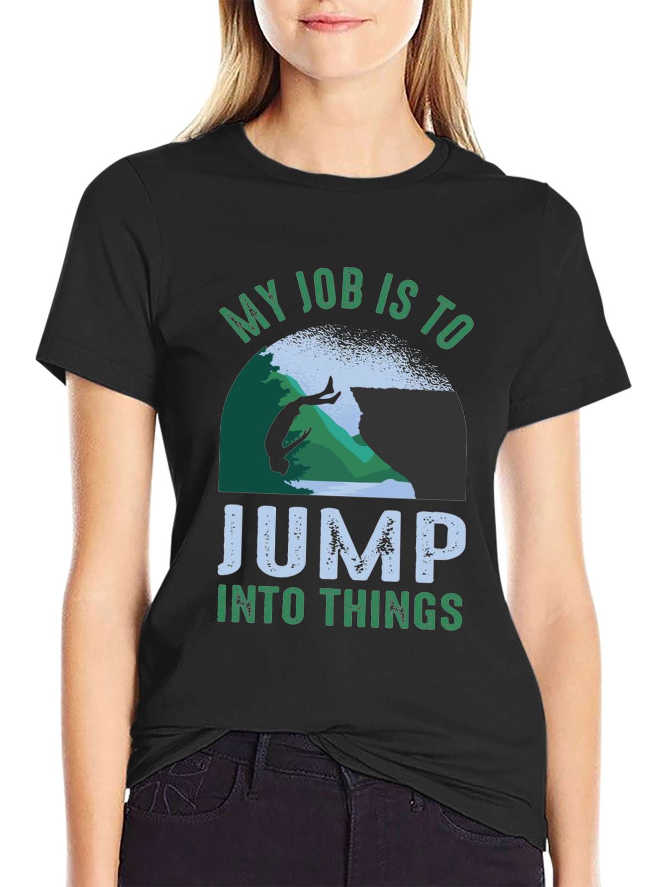 Black My Job Is To Jump Into Things T-Shirt view 2