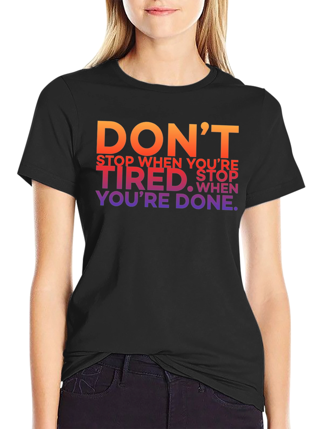 Black Motivational Graphic T-Shirt - Don't Stop When You're Tired view 2