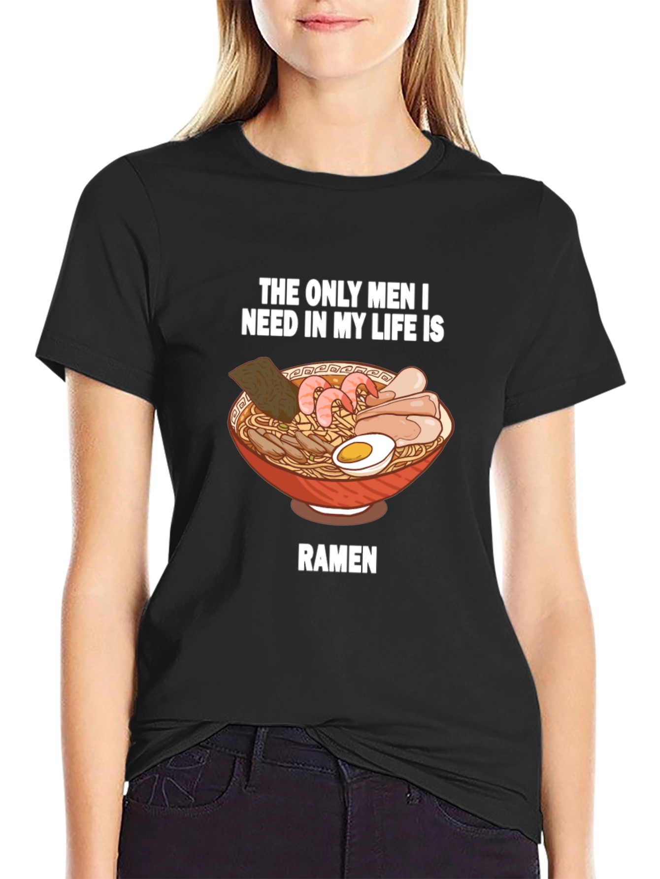 Black Ramen Lover T-Shirt - "The Only Men I Need" Funny Graphic Tee view 2