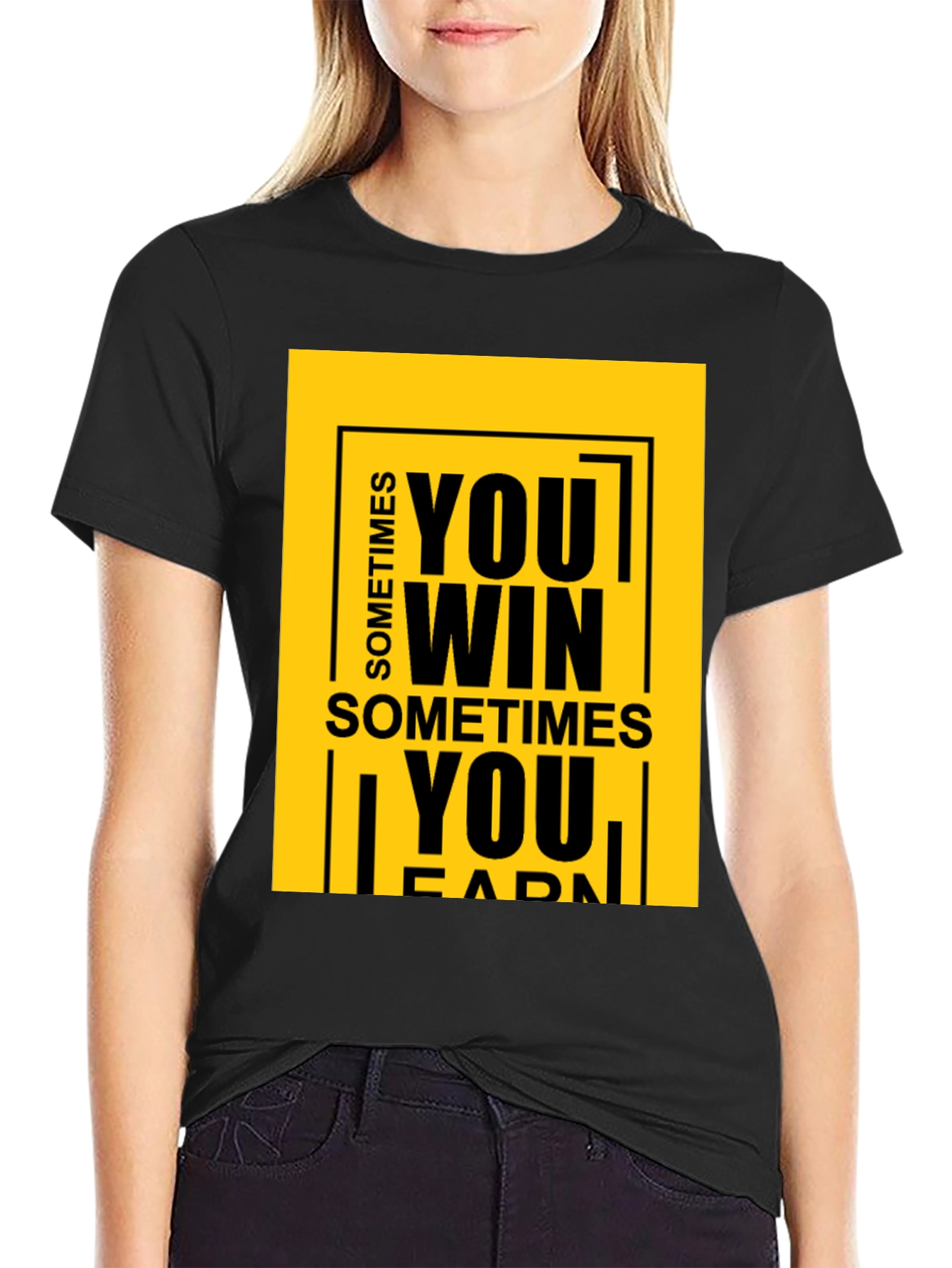 Black Motivational Graphic Tee: Sometimes You Win T-Shirt view 2