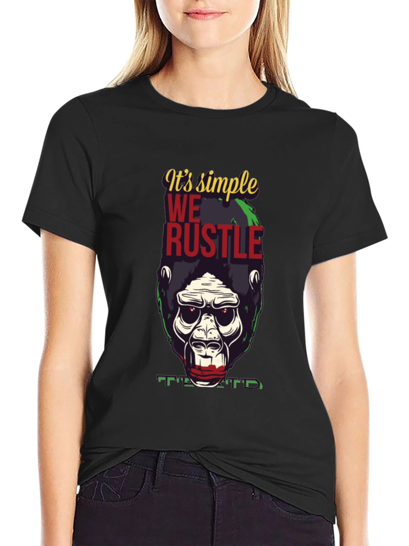 Black It's Simple We Rustle Gorilla T-Shirt view 2