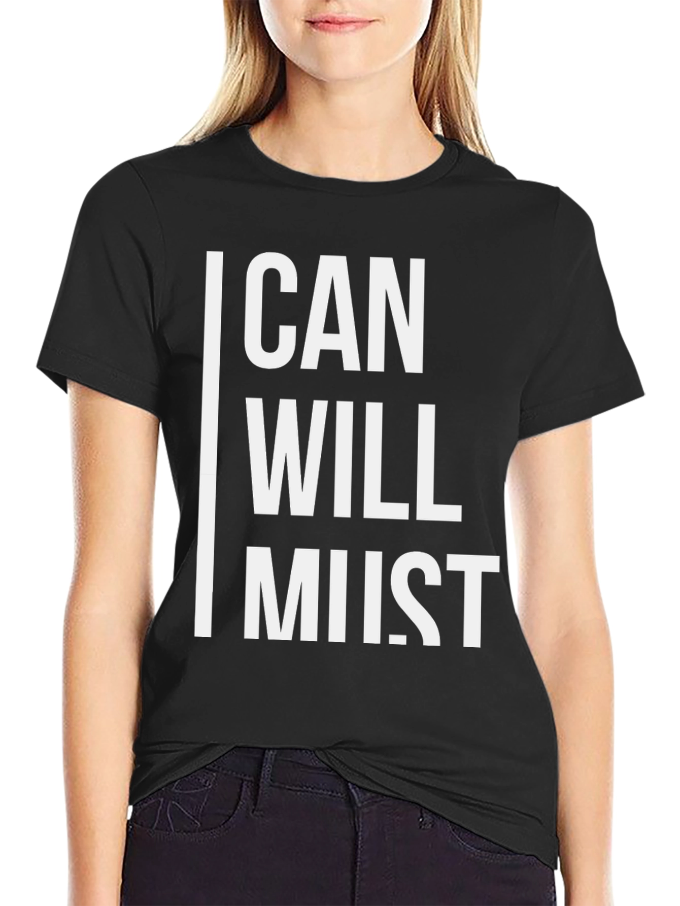 Black Motivational "Can, Will, Must" Graphic T-Shirt view 2