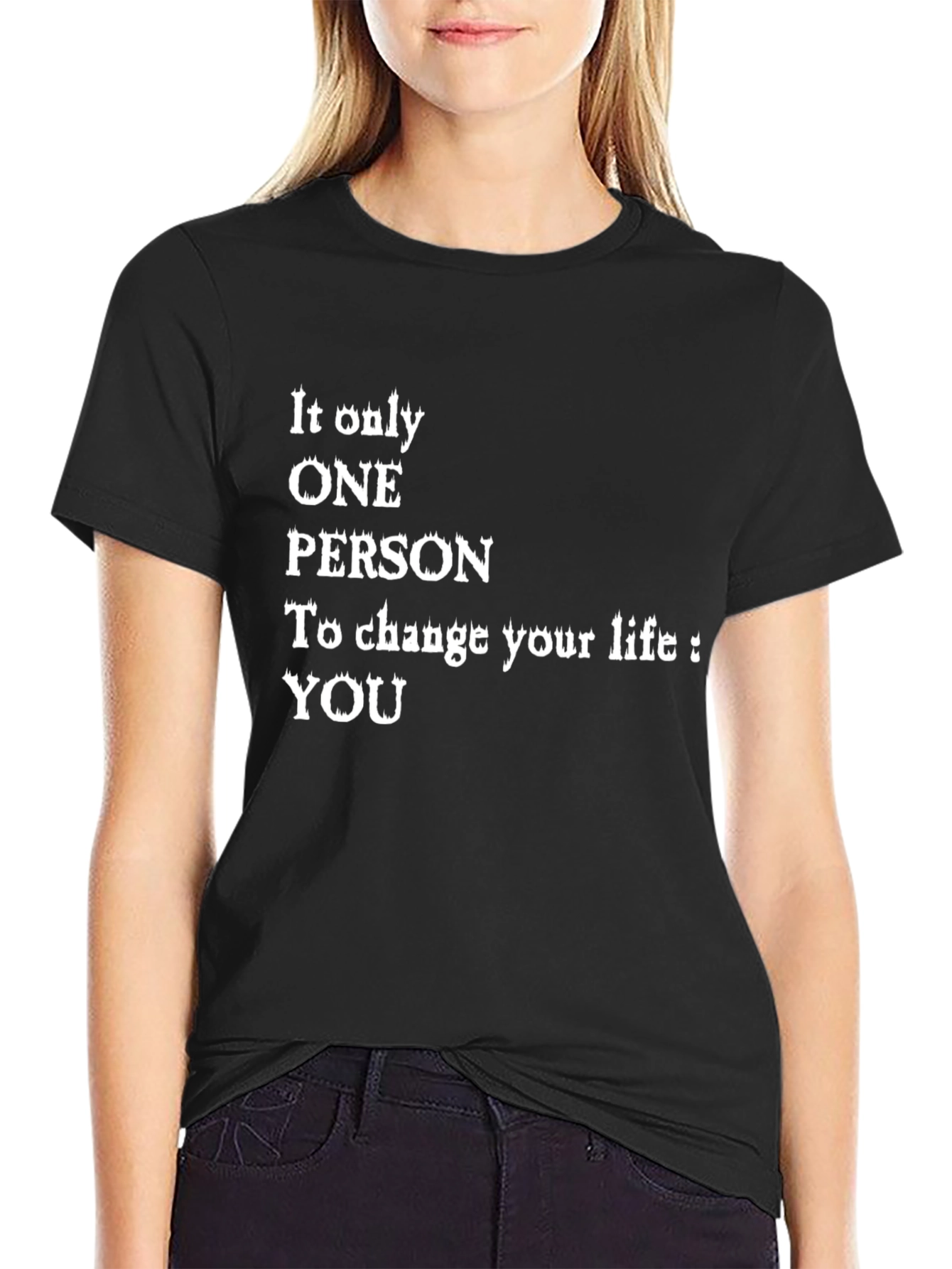 Black Inspirational Quote Graphic T-Shirt - Change Your Life view 2