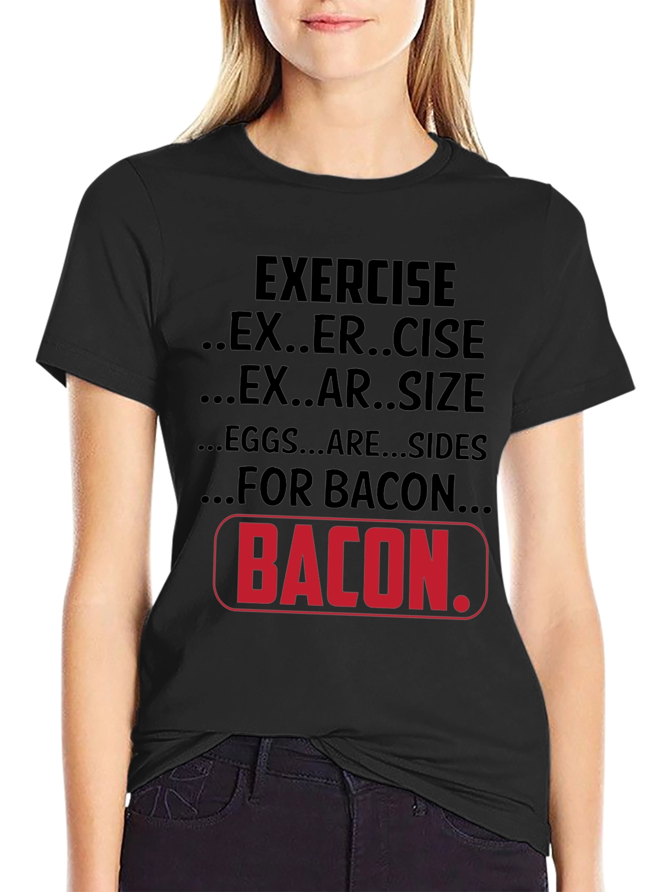 Black Bacon Lover T-Shirt: Exercise, Exersize, Eggs are Sides view 2