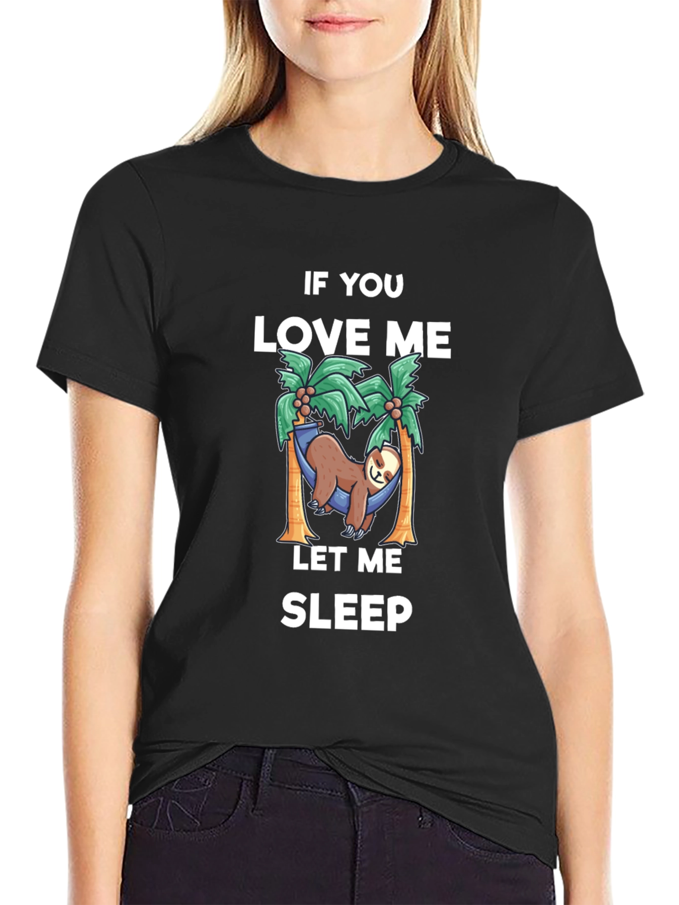 Black Relaxed Sloth T-Shirt: If You Love Me Let Me Sleep view 2