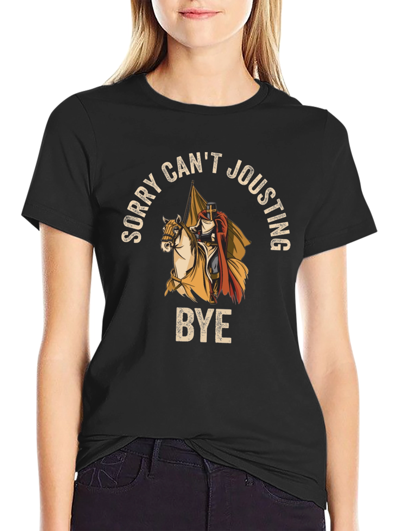 Black Sorry Can't Jousting Bye Black T-Shirt view 2
