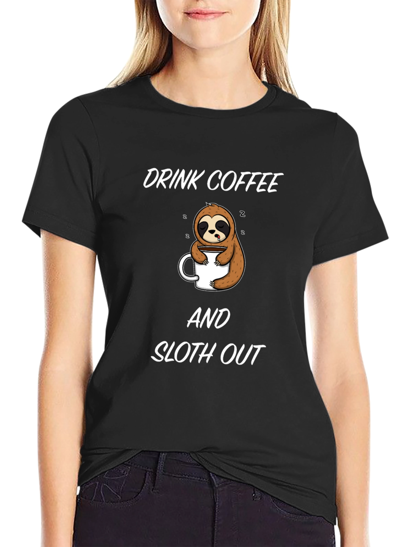 Black Drink Coffee and Sloth Out Black T-Shirt view 2