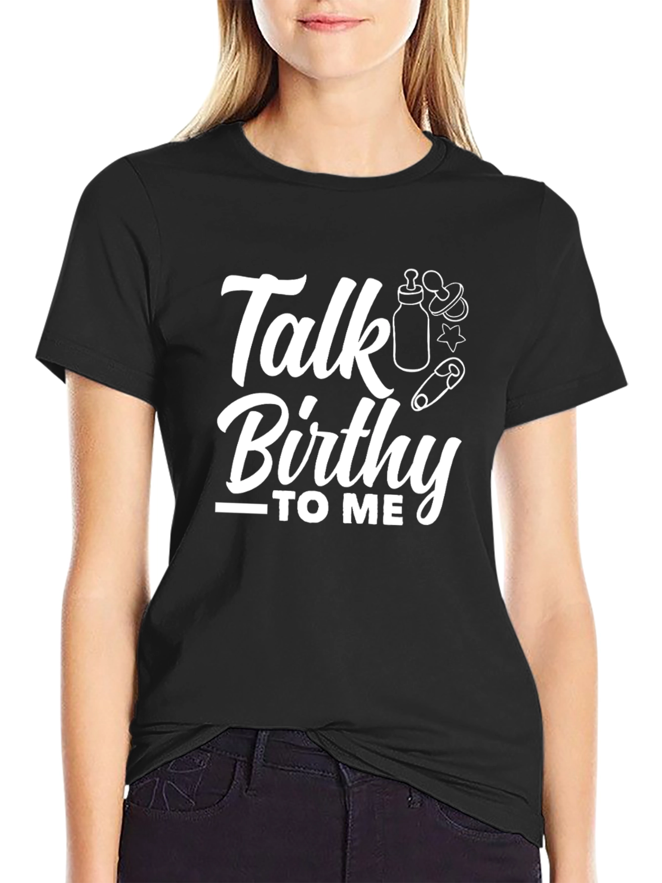 Black Talk Birthy to Me Black T-Shirt view 2