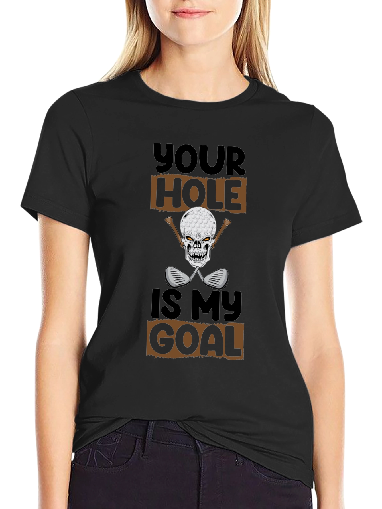 Black Your Hole Is My Goal Funny Golf T-Shirt view 2