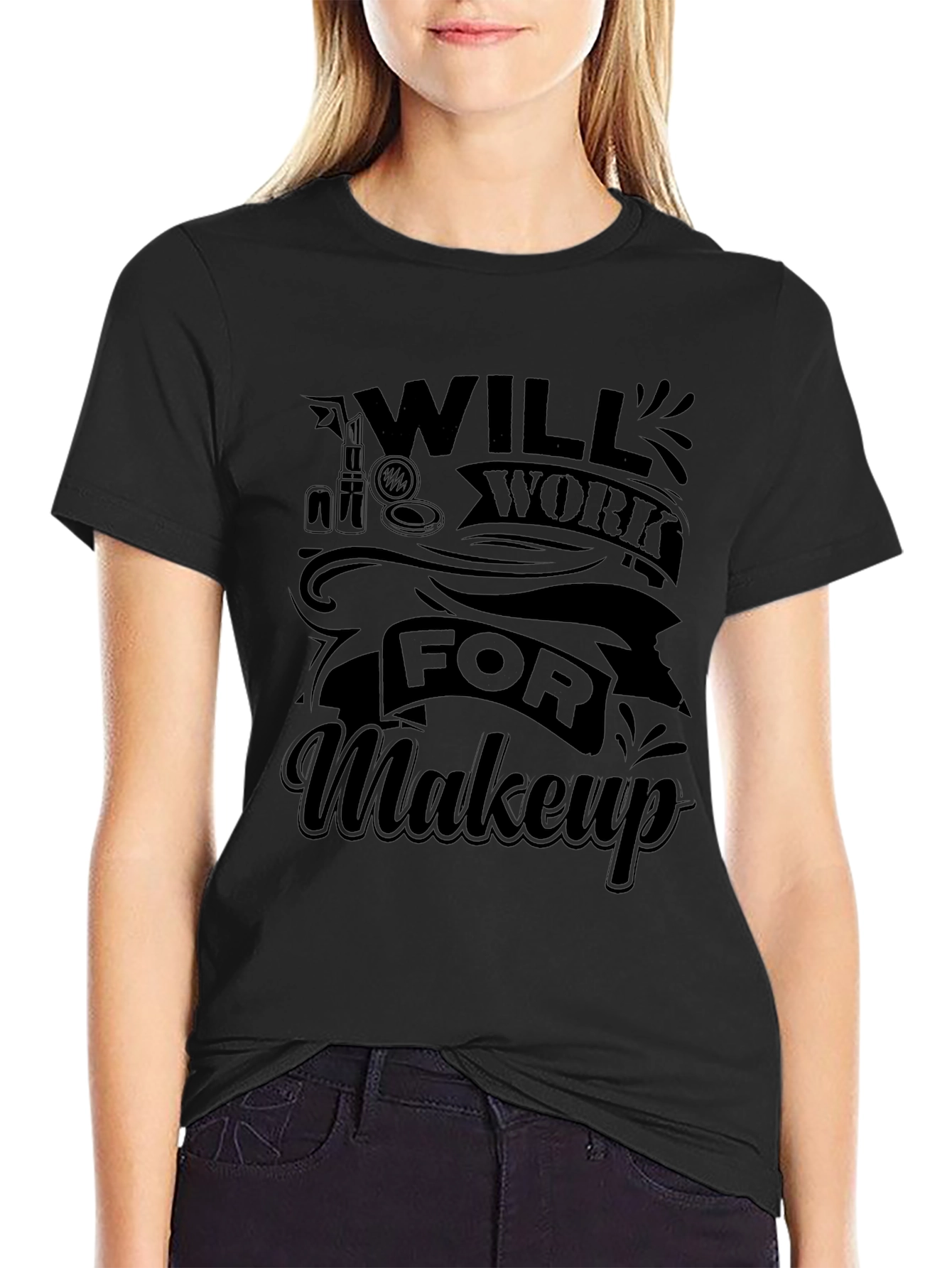 Black Will Work For Makeup Black Graphic Tee view 2