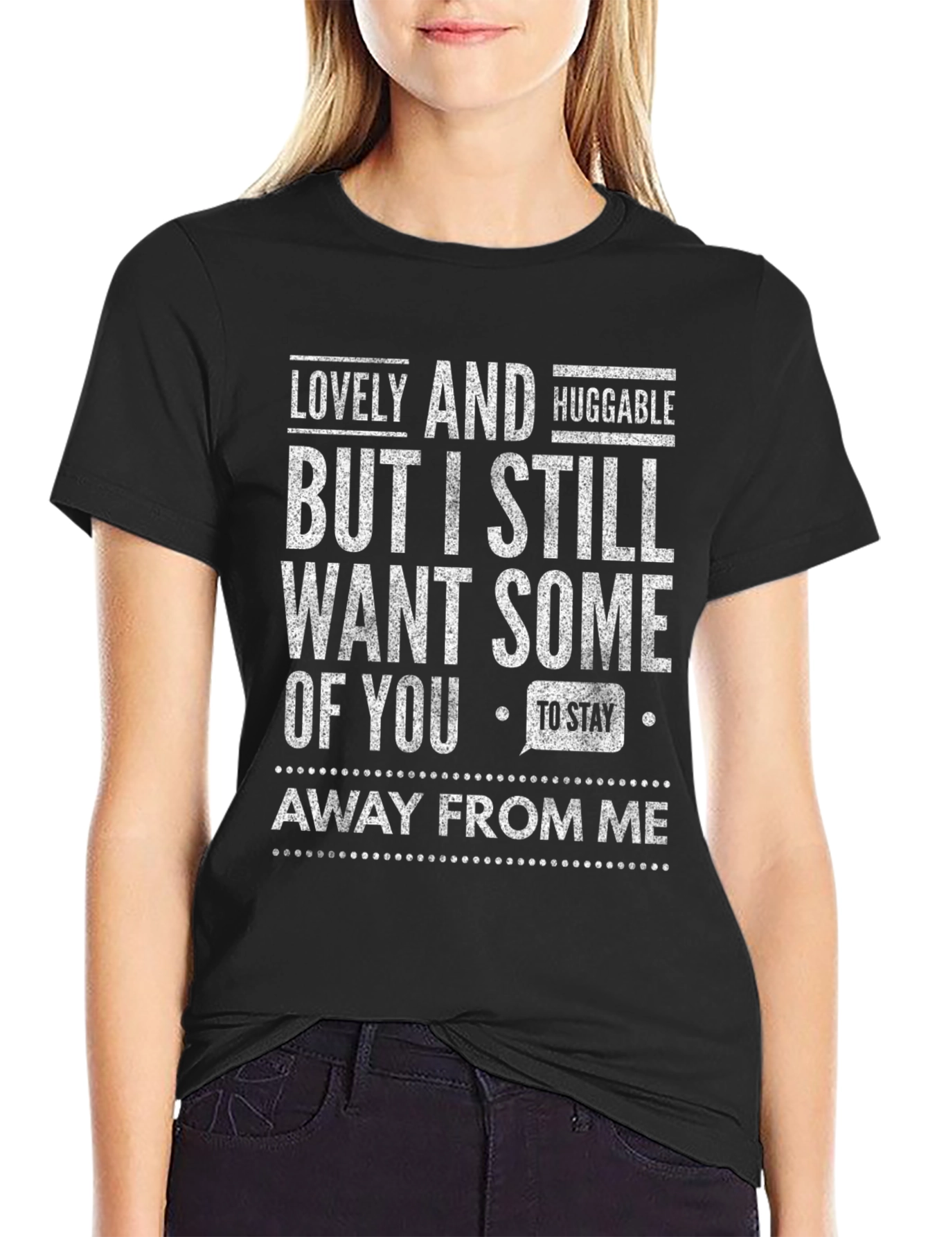 Black Funny Sarcastic Graphic T-Shirt - Lovely Huggable Stay Away view 2