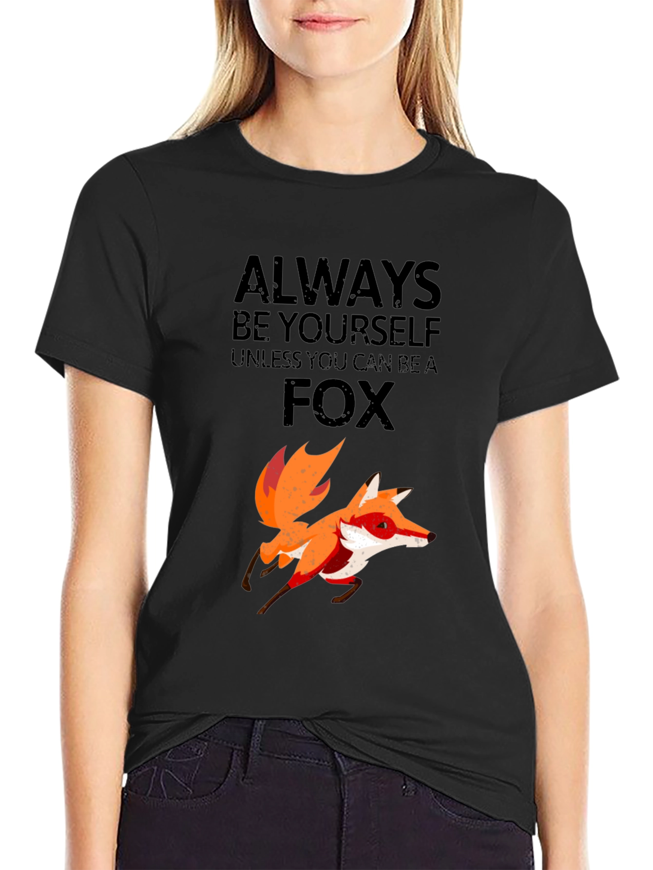 Black Always Be Yourself Unless You Can Be a Fox T-Shirt view 2