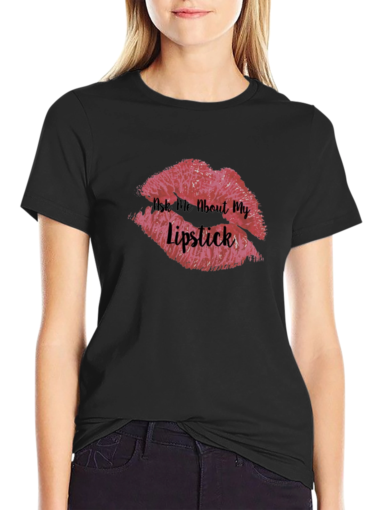 Black Ask Me About My Lipstick T-Shirt view 2