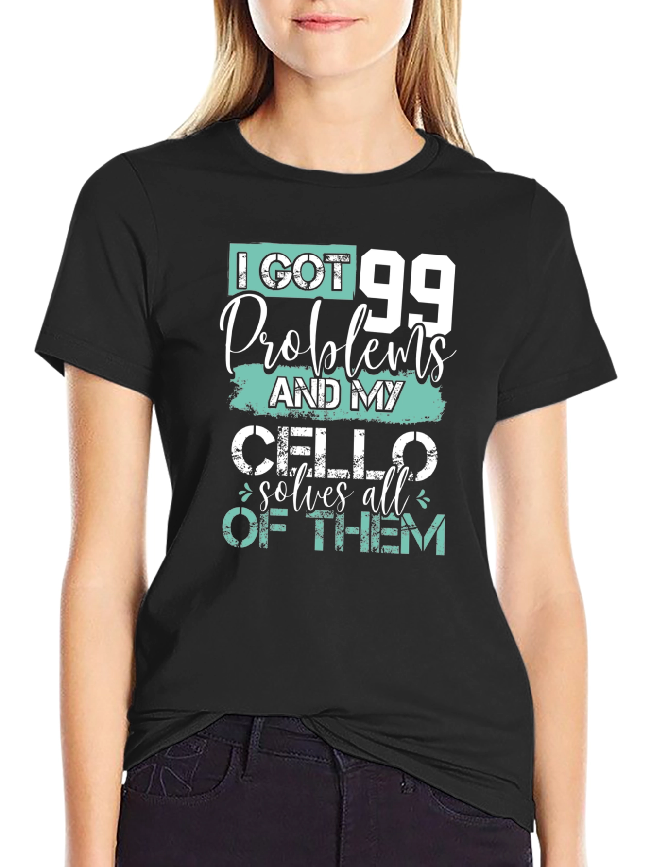 Black 99 Problems Cello T-Shirt - Musician's Humor Tee view 2
