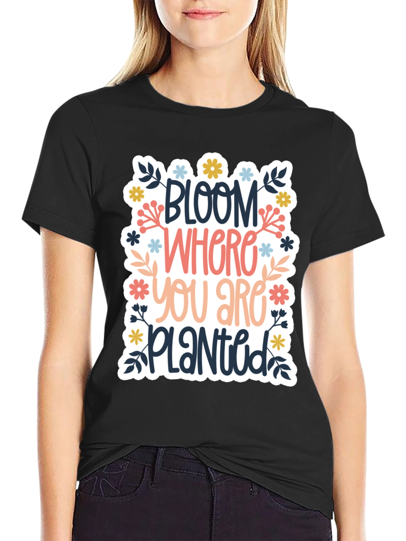 Black Bloom Where You Are Planted Graphic Tee view 2