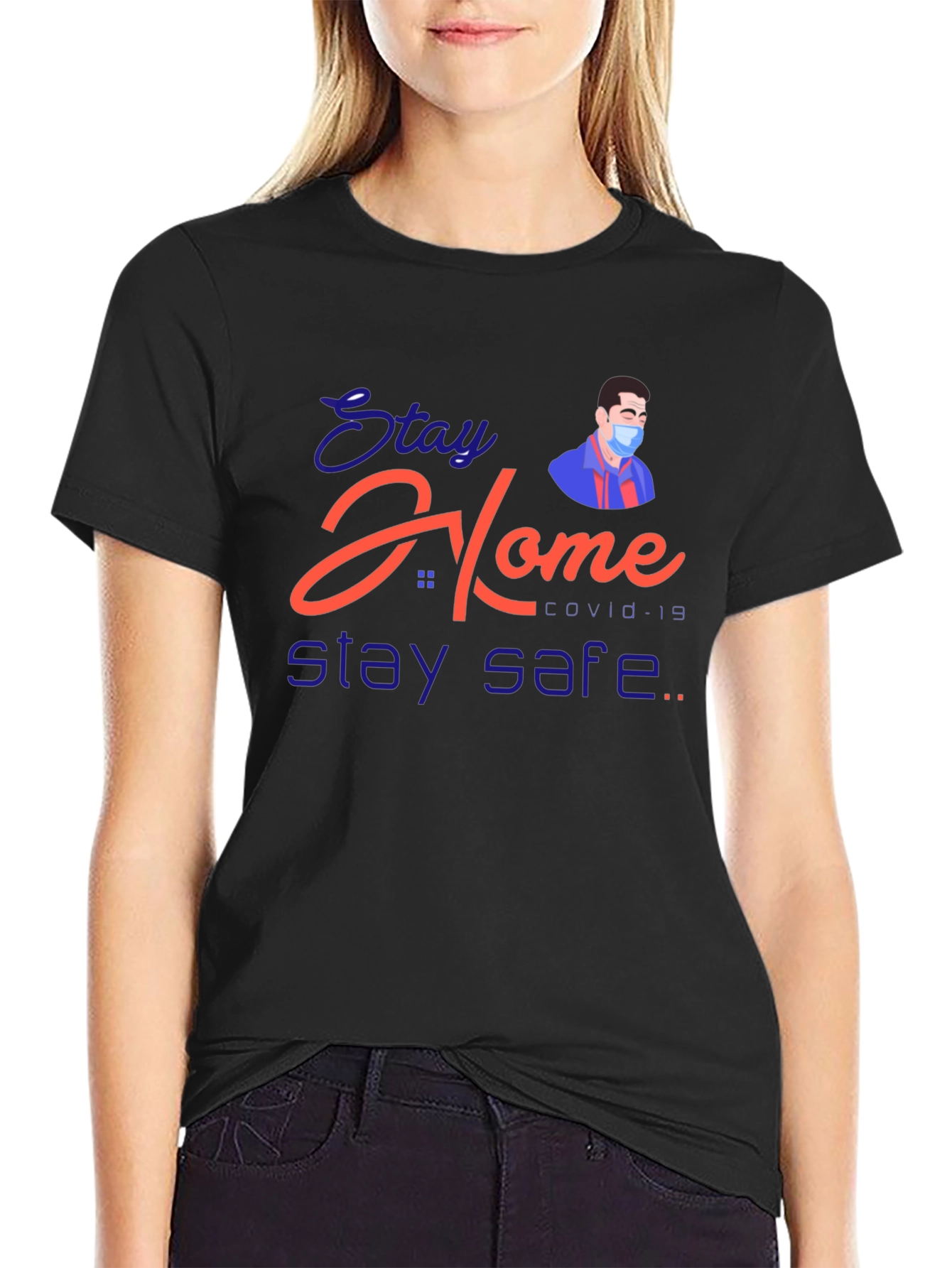 Black Stay Home Stay Safe T-Shirt view 2