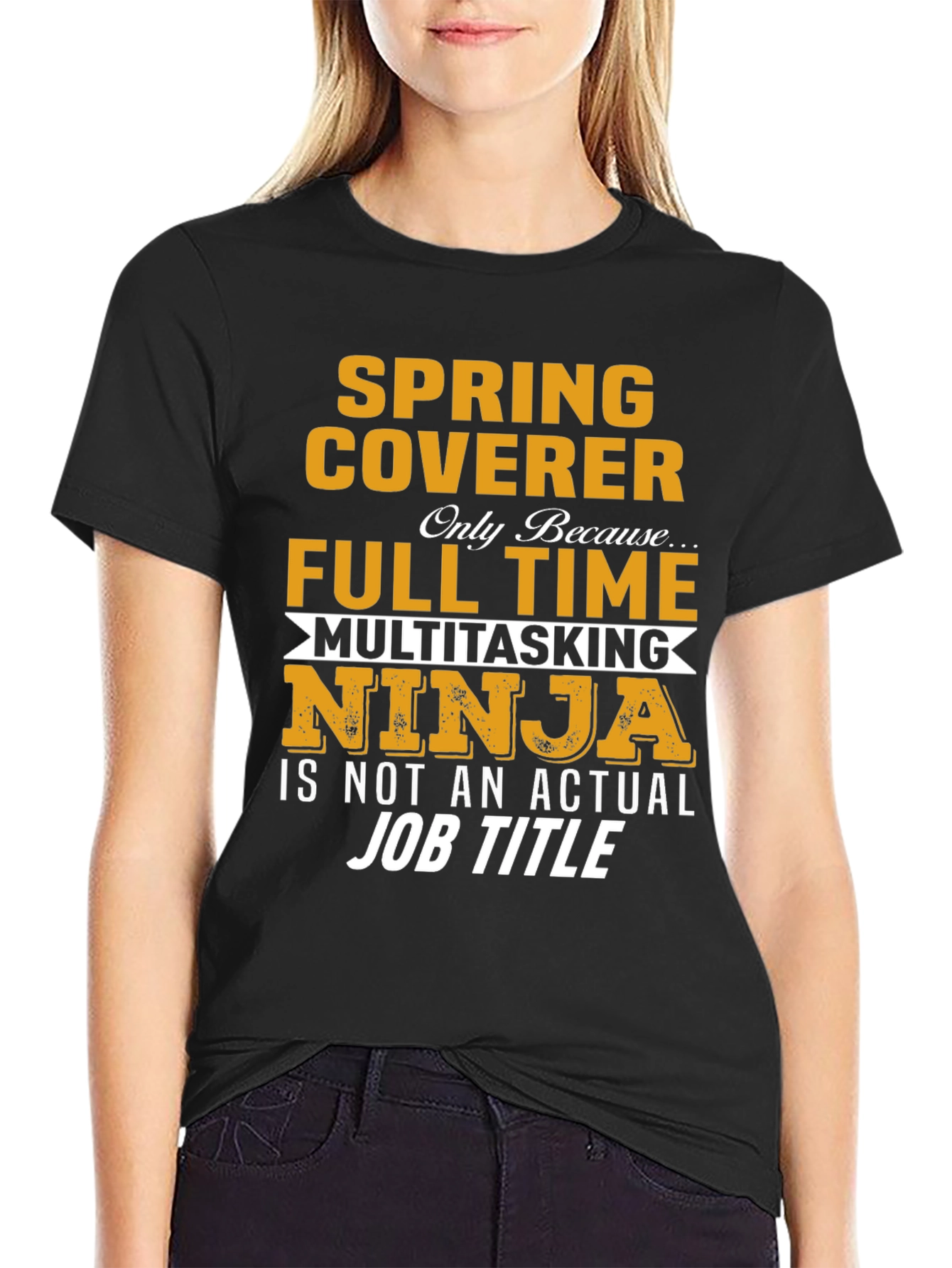 Black Spring Coverer Full Time Multitasking Ninja T-Shirt view 2