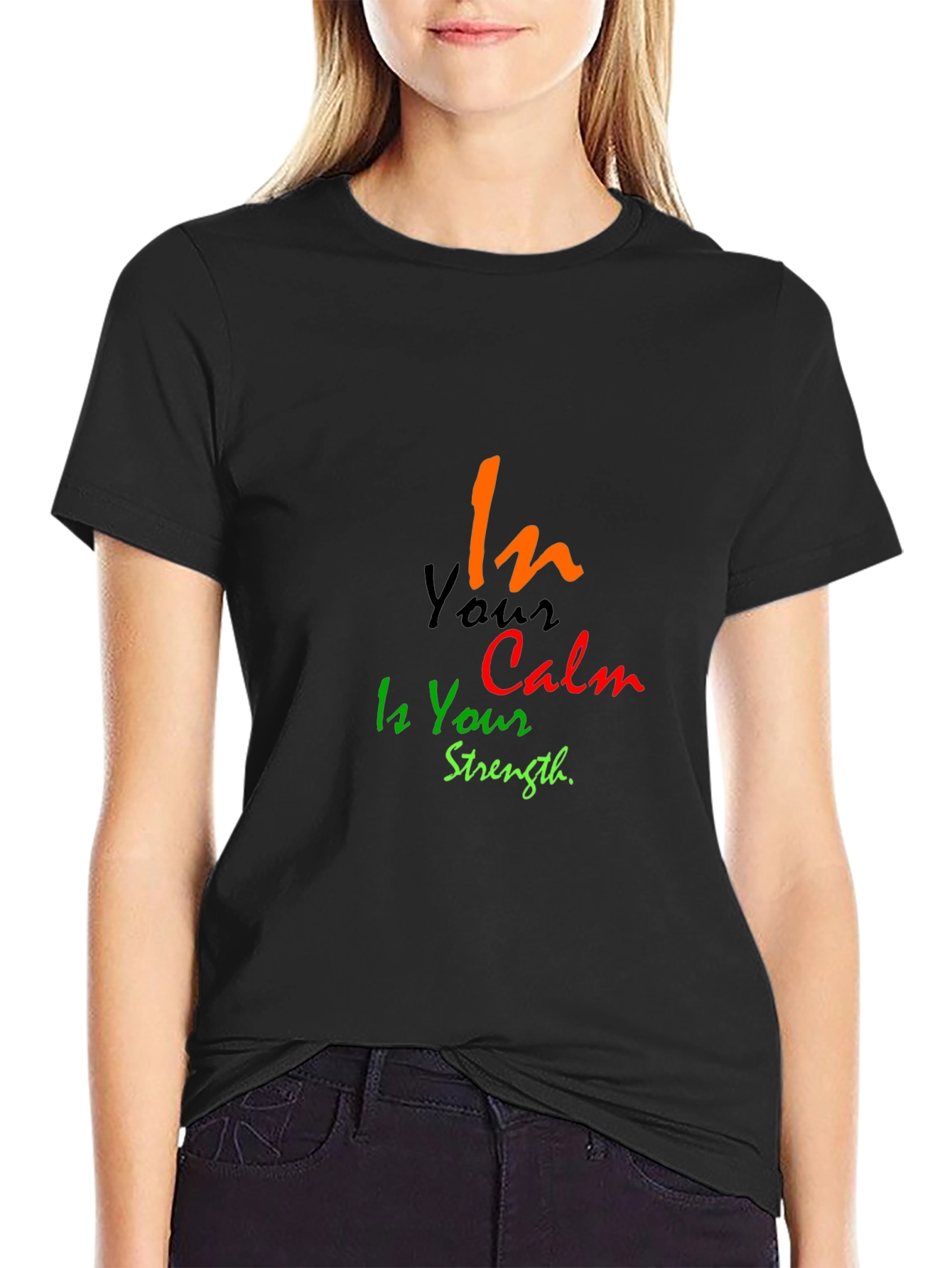 Black In Your Calm is Your Strength Black T-Shirt view 2
