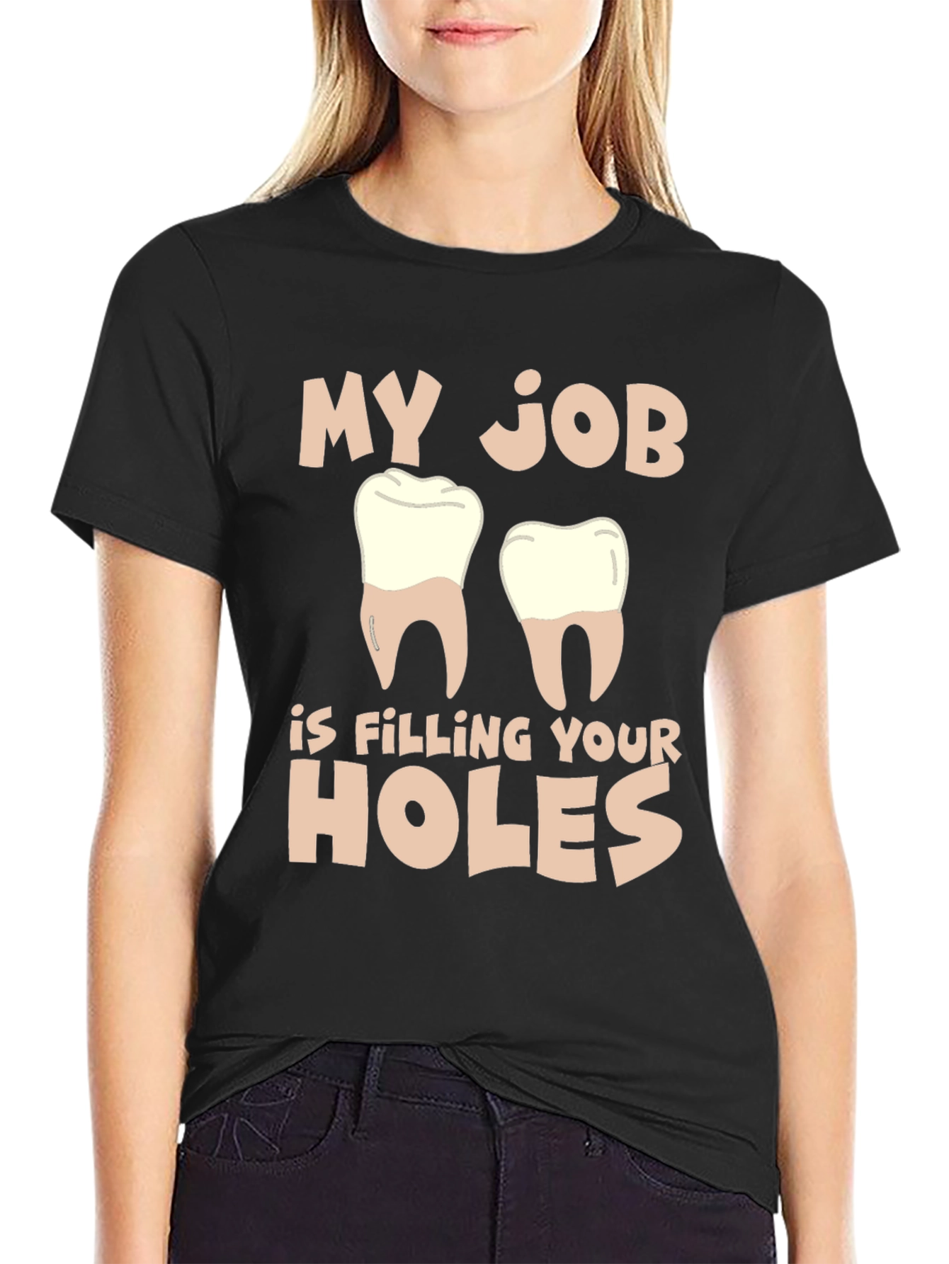 Black Dentist Humor T-Shirt: Filling Your Holes view 2