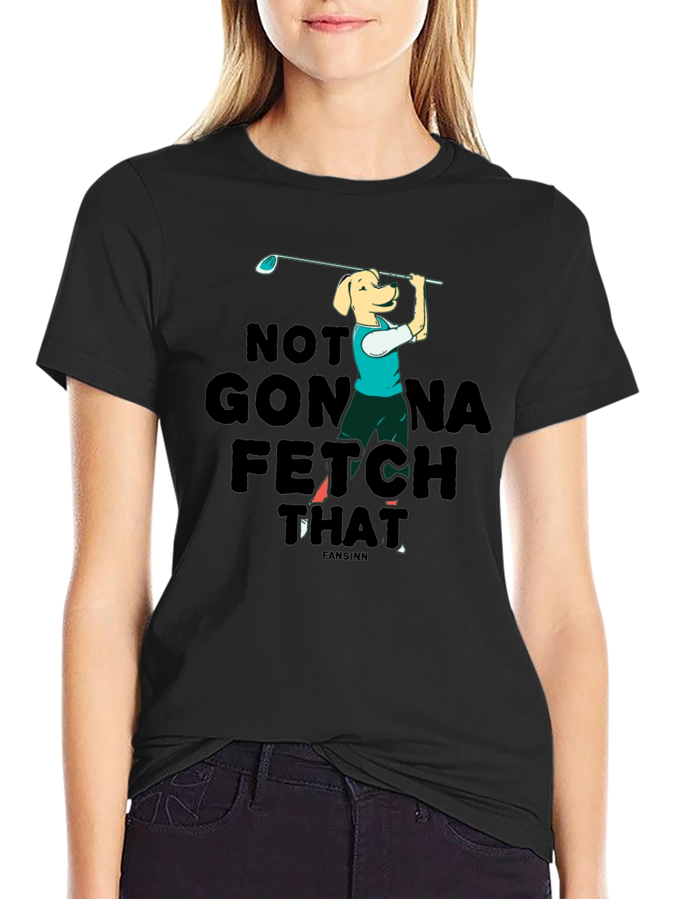 Black Funny Dog Golf T-Shirt - Not Gonna Fetch That view 2