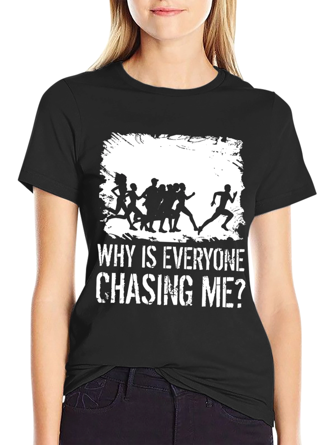 Black Why Is Everyone Chasing Me? Graphic T-Shirt view 2