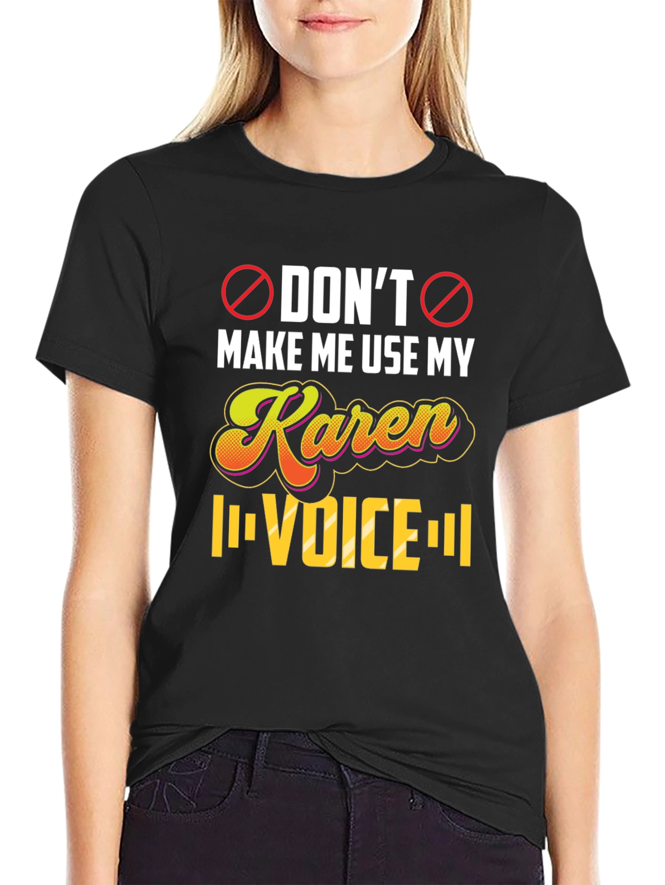 Black Don't Make Me Use My Karen Voice T-Shirt view 2