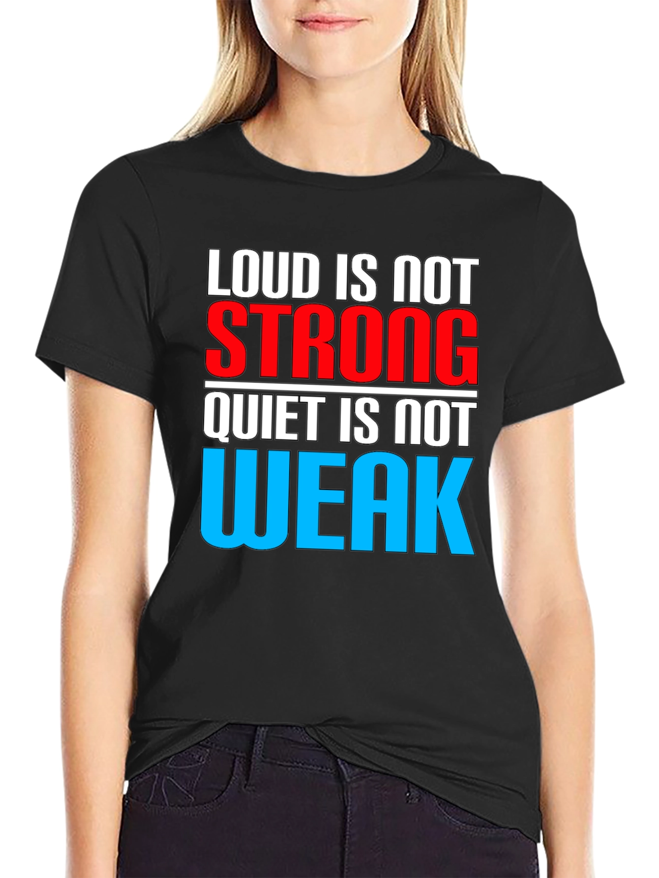 Black Loud is Not Strong Graphic T-Shirt view 2