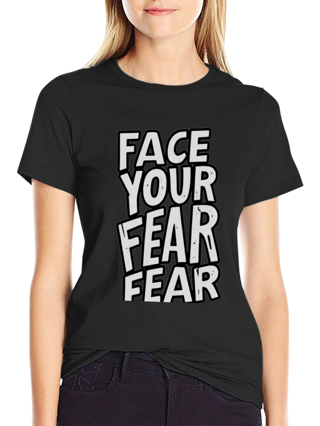 Black Face Your Fear T-Shirt - Motivational Graphic Tee view 2