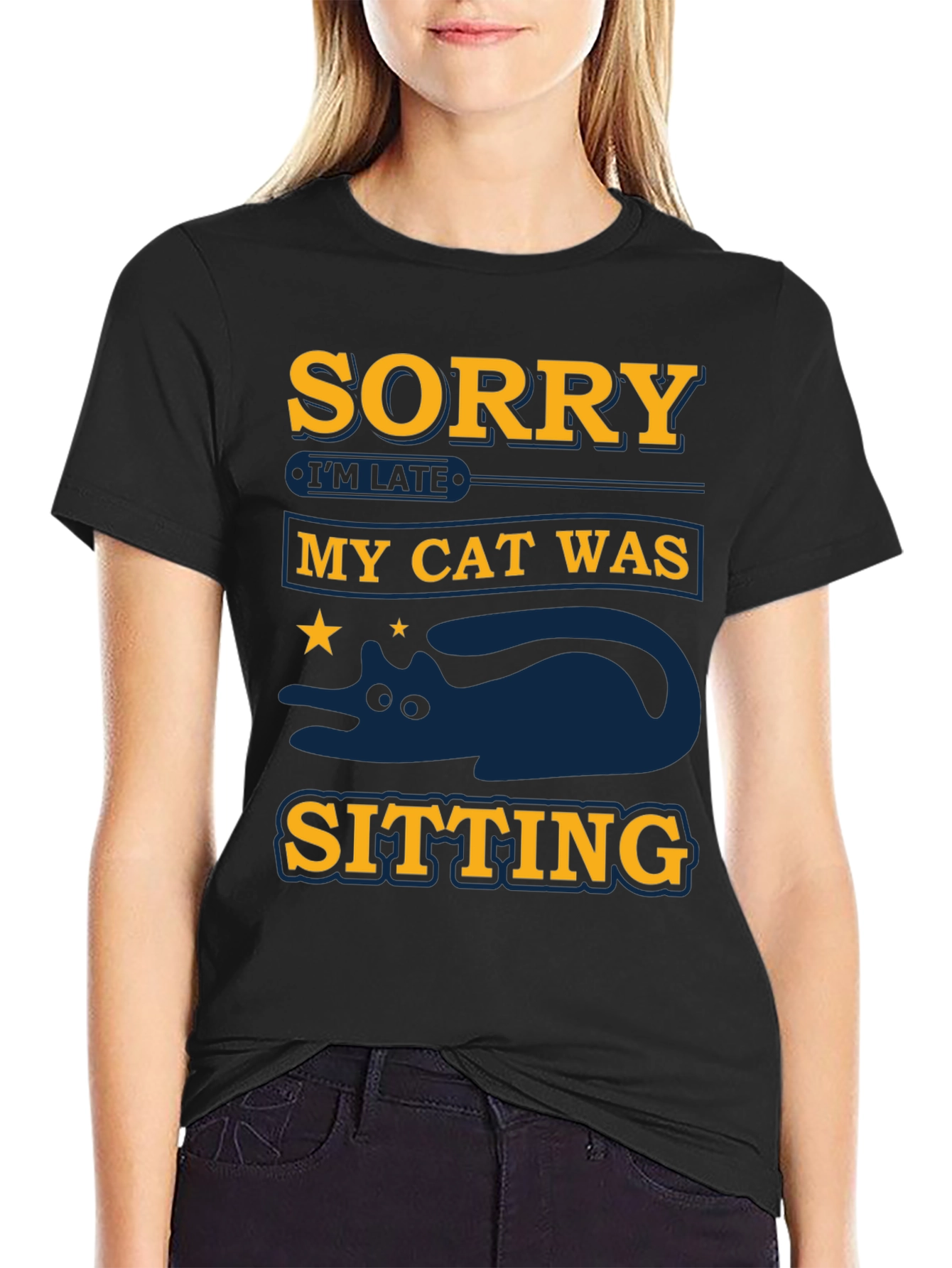Black Sorry I'm Late My Cat Was Sitting T-Shirt view 2
