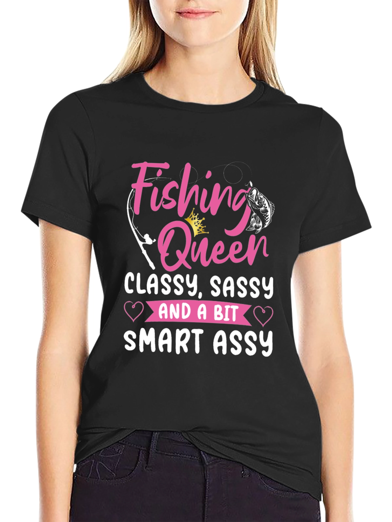 Black Fishing Queen T-Shirt - Classy, Sassy, Smart Assy view 2