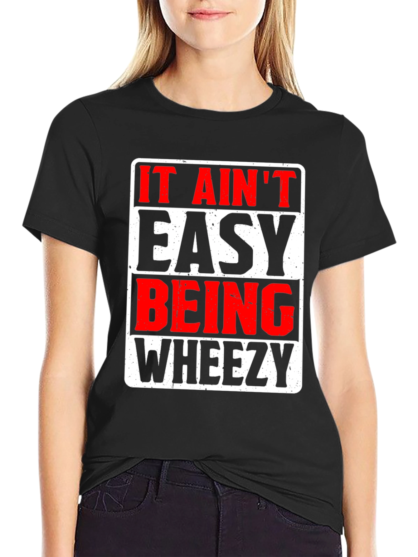 Black It Ain't Easy Being Wheezy Graphic T-Shirt view 2