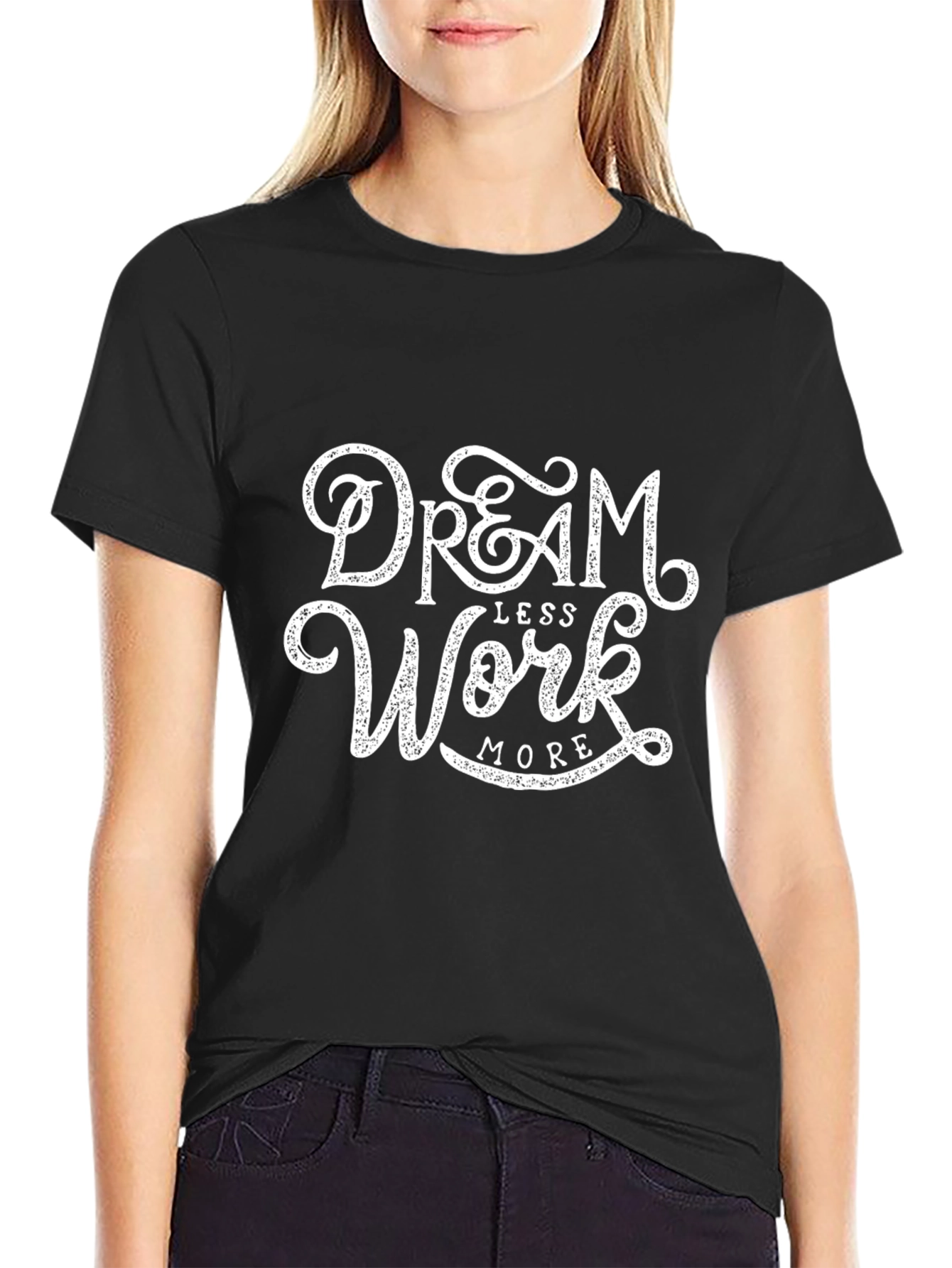 Black Dream Less Work More Black Graphic T-Shirt view 2