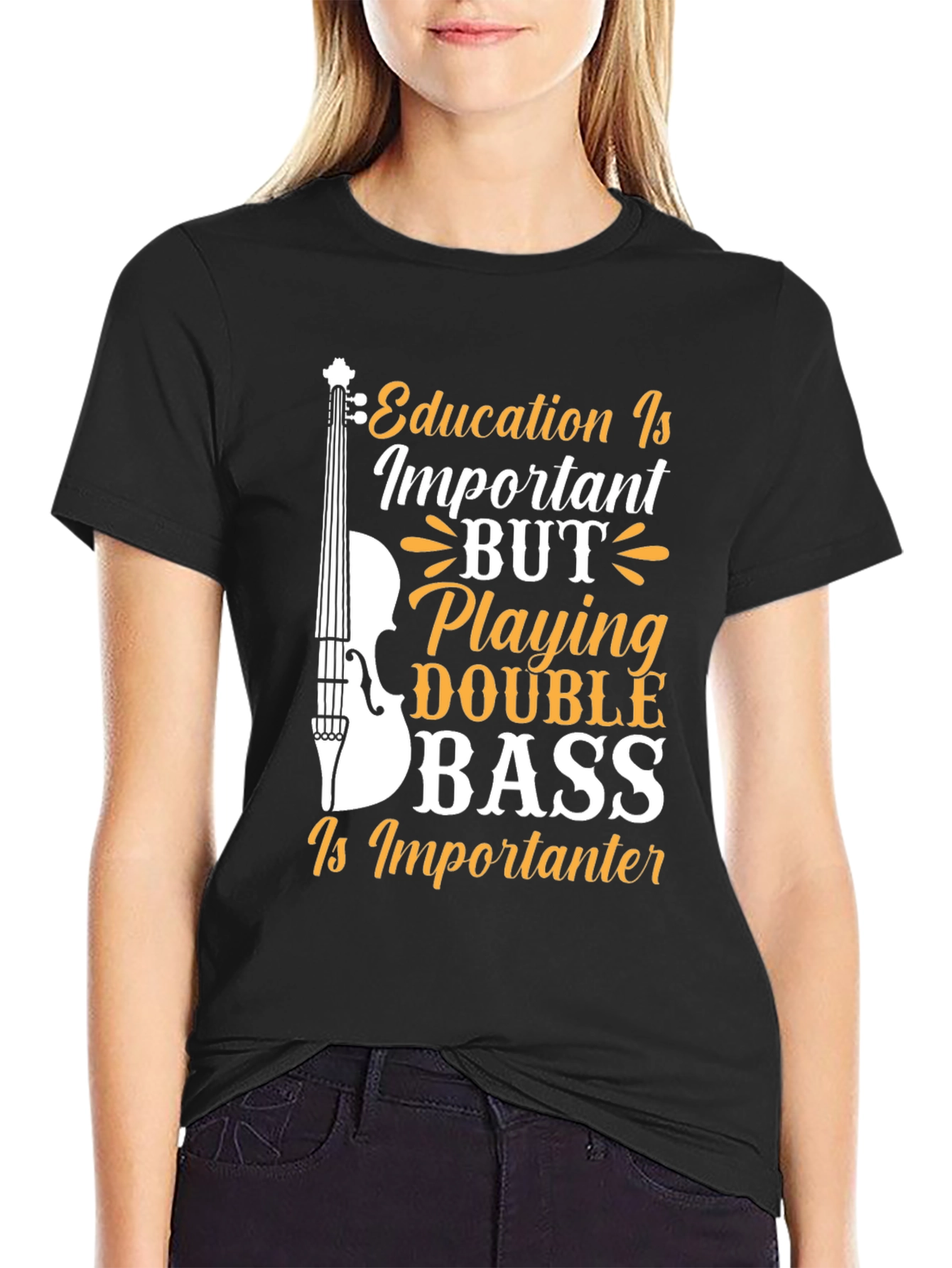 Black Double Bass Player T-Shirt - Education is Importanter! view 2