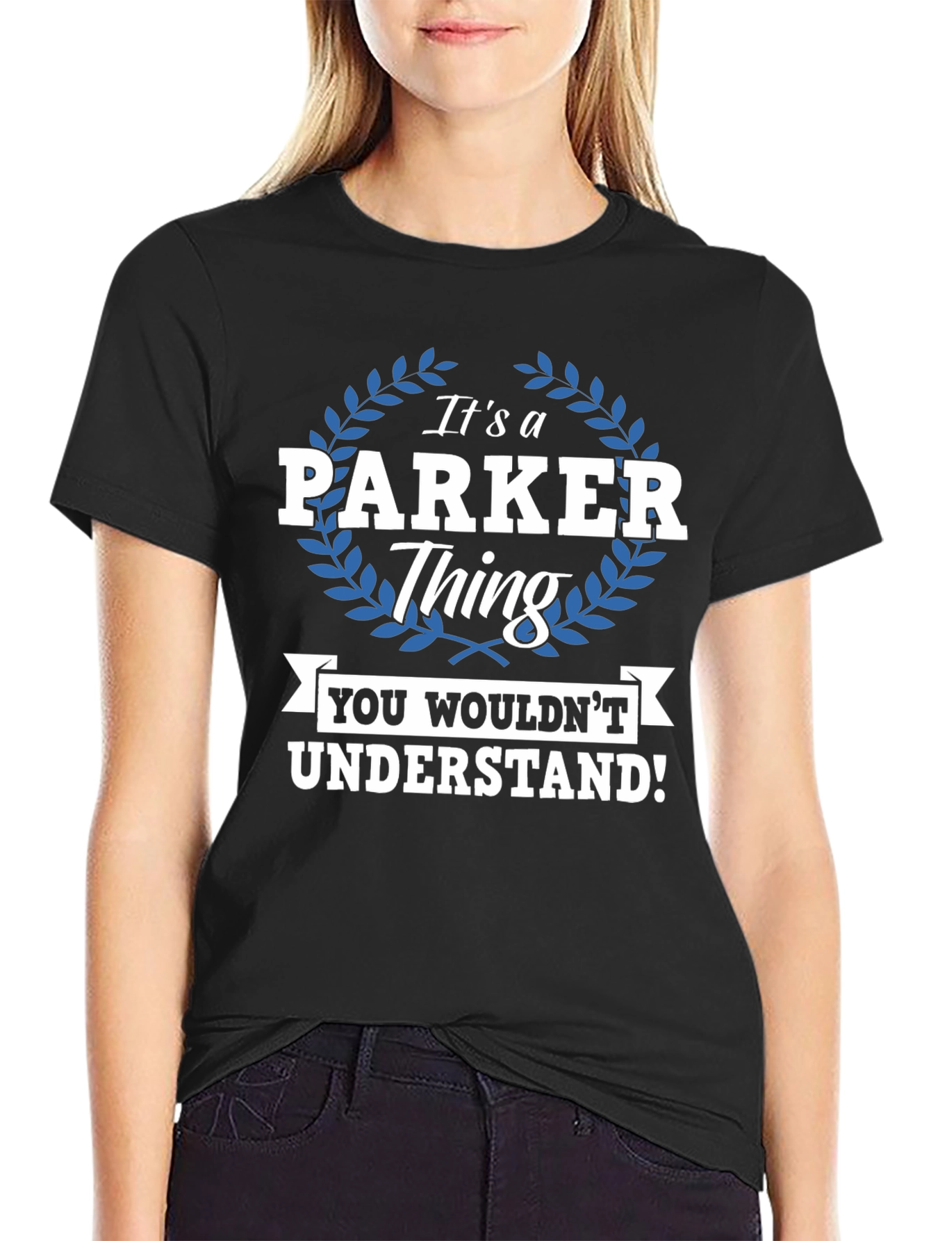 Black It's a Parker Thing T-Shirt - Funny Novelty Tee view 2
