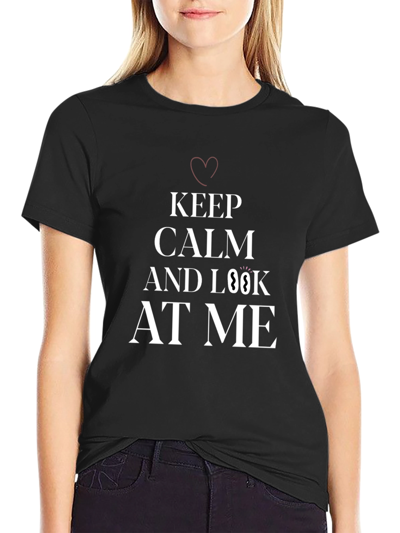 Black Keep Calm and Look At Me T-Shirt view 2
