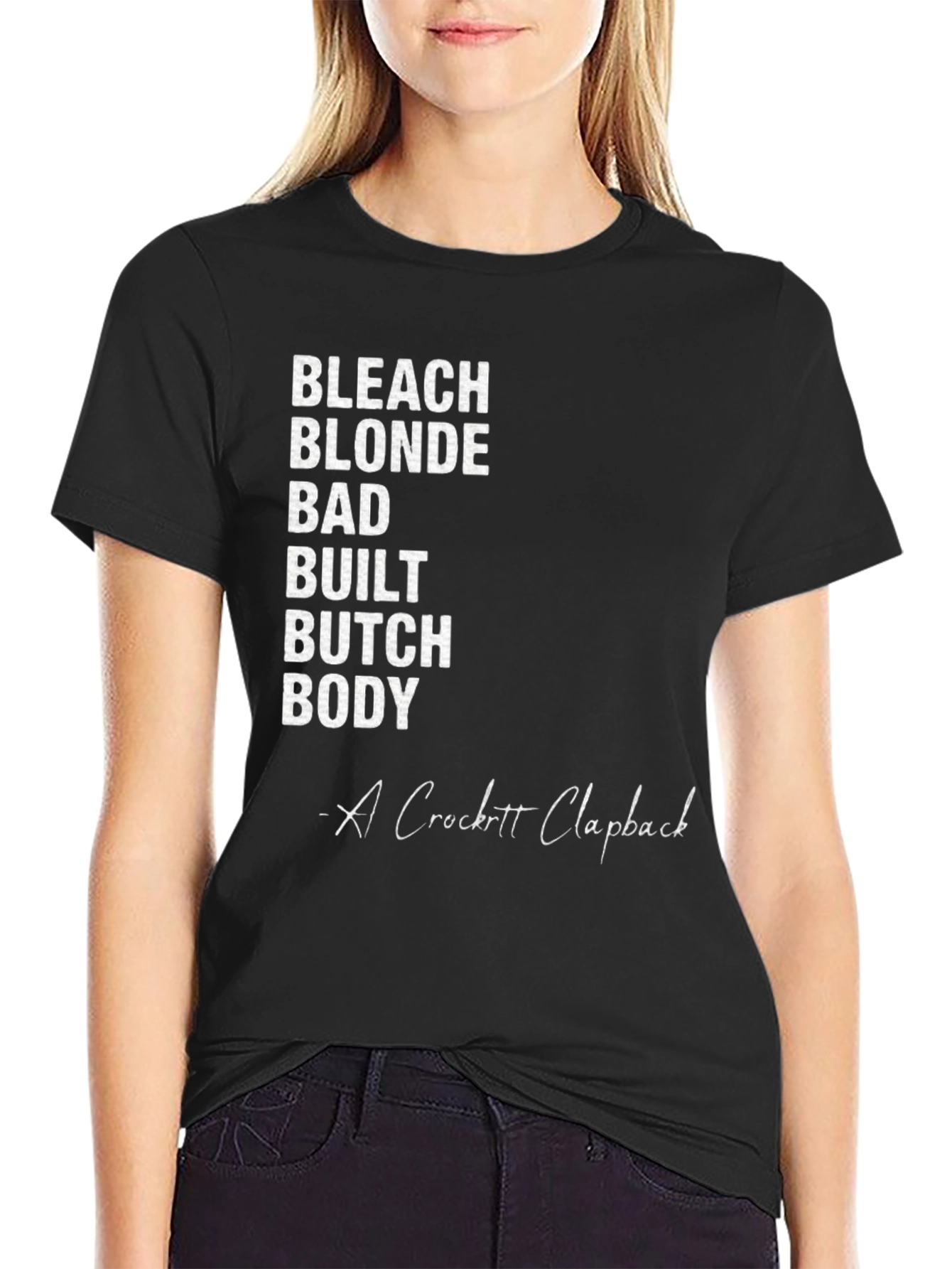 Black Bleach Blonde Bad Built Butch Body T-Shirt view 2