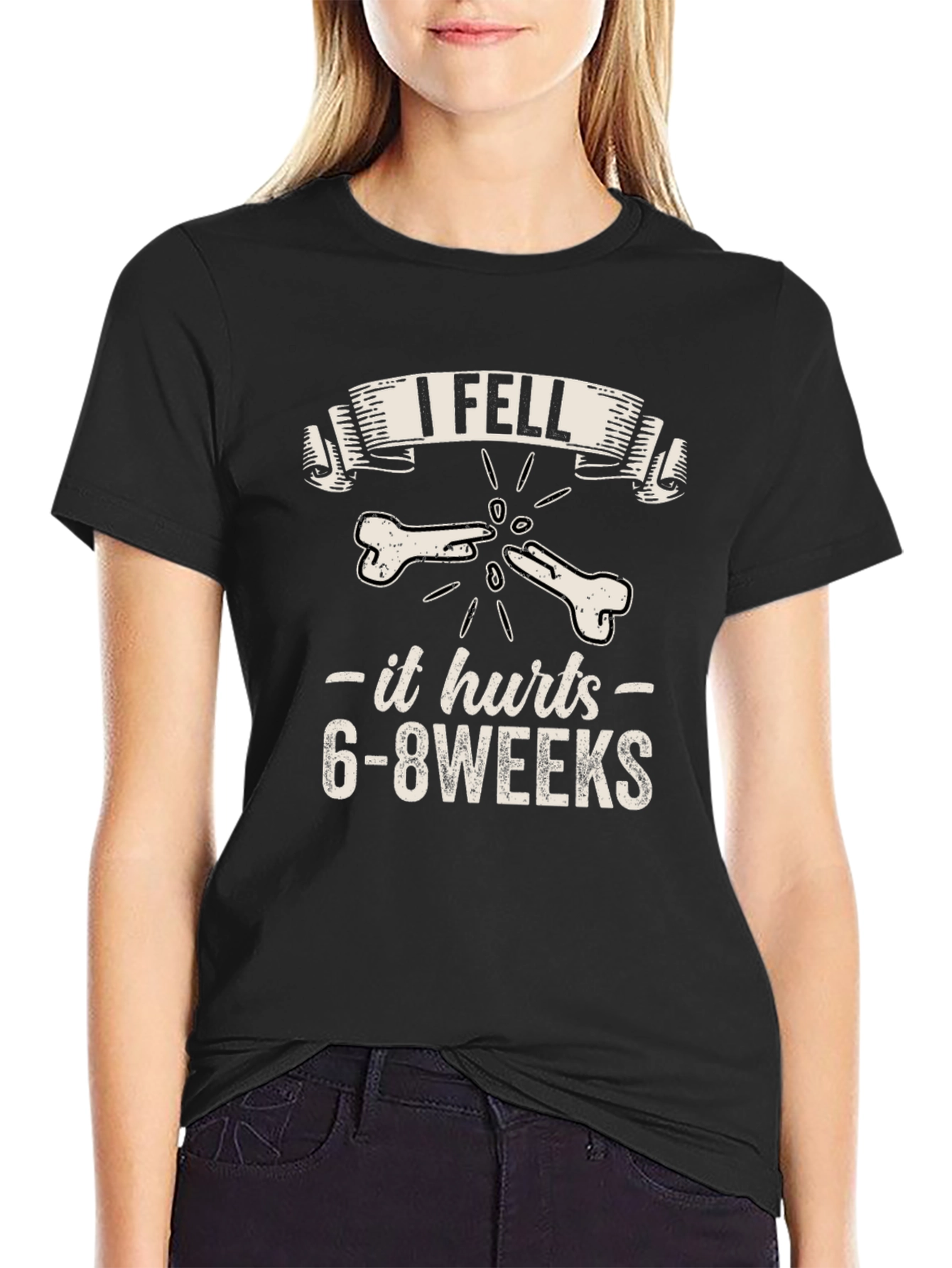 Black I Fell It Hurts 6-8 Weeks Funny Bone Fracture Graphic T-Shirt view 2