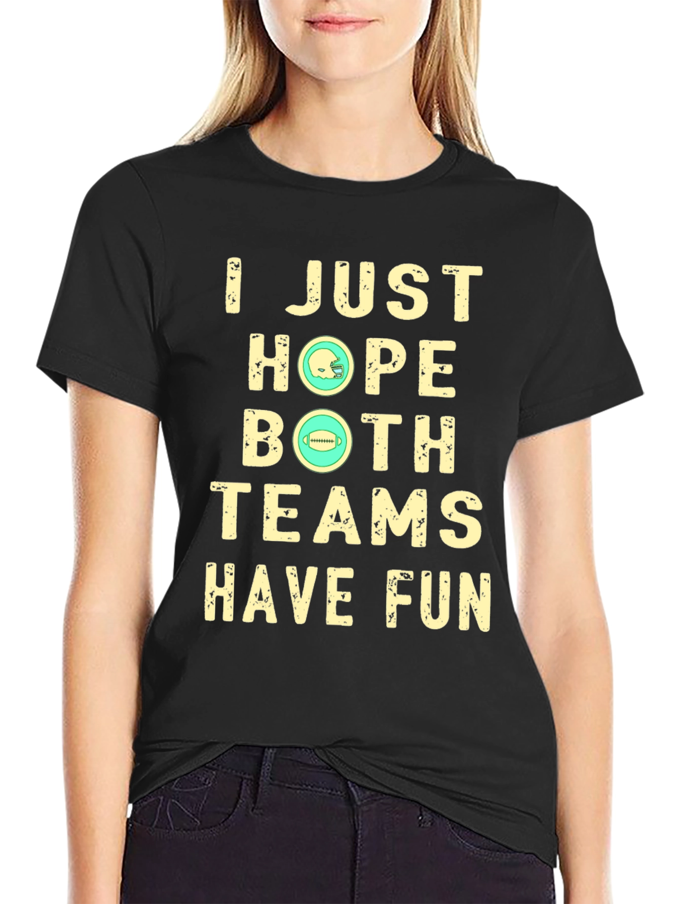 Black Funny Football T-Shirt: I Just Hope Both Teams Have Fun view 2