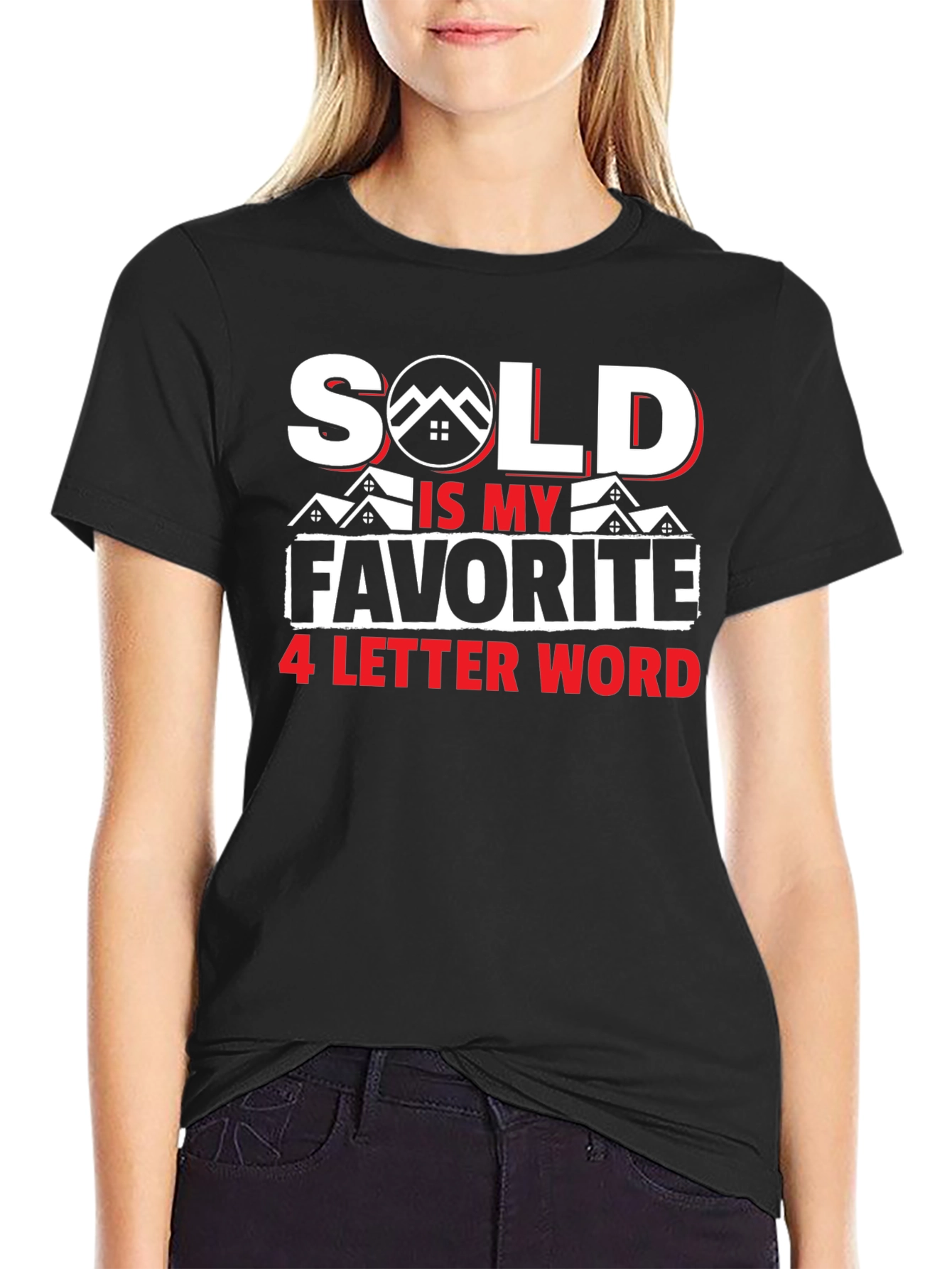 Black Sold Is My Favorite 4 Letter Word T-Shirt view 2