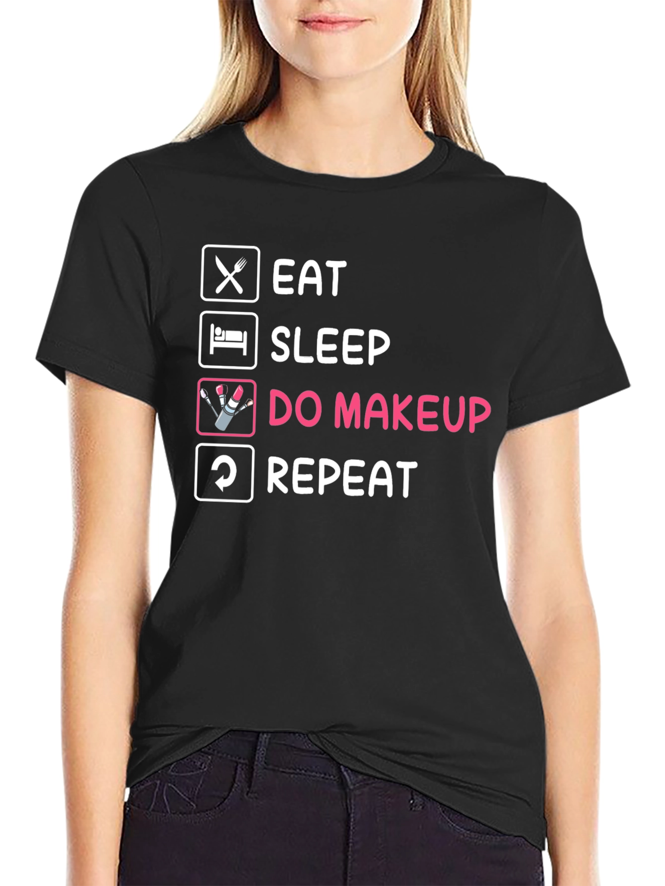Black Eat Sleep Do Makeup Repeat T-Shirt view 2