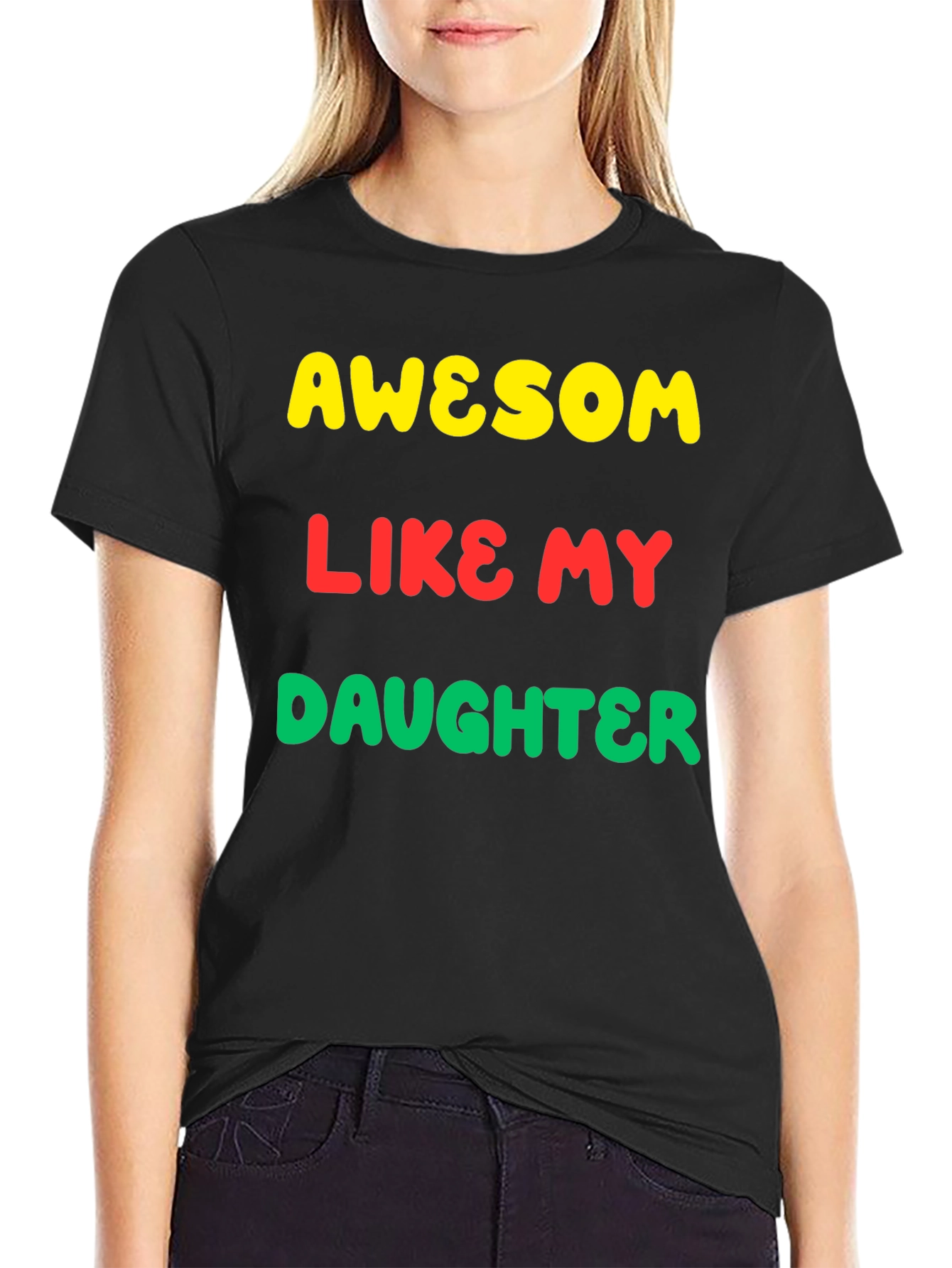 Black Awesome Like My Daughter Graphic Tee view 2