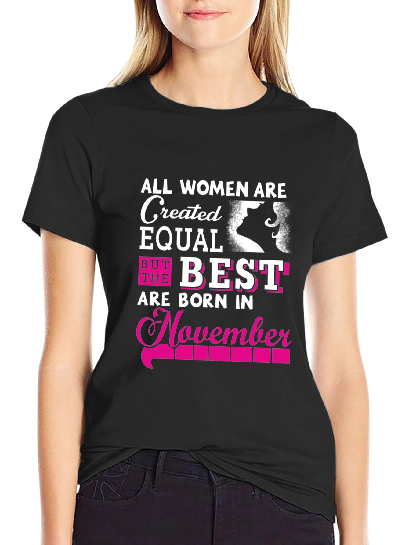 Black All Women Are Created Equal November Birthday T-Shirt view 2