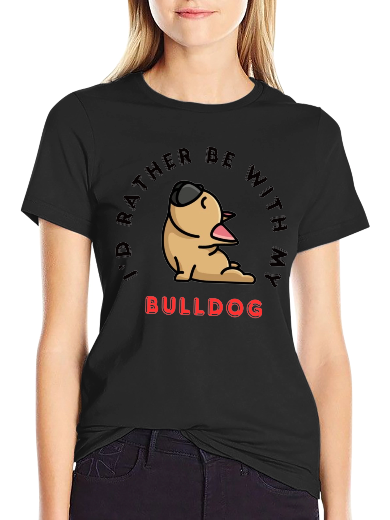 Black Bulldog Lover T-Shirt - I'd Rather Be With My Bulldog view 2