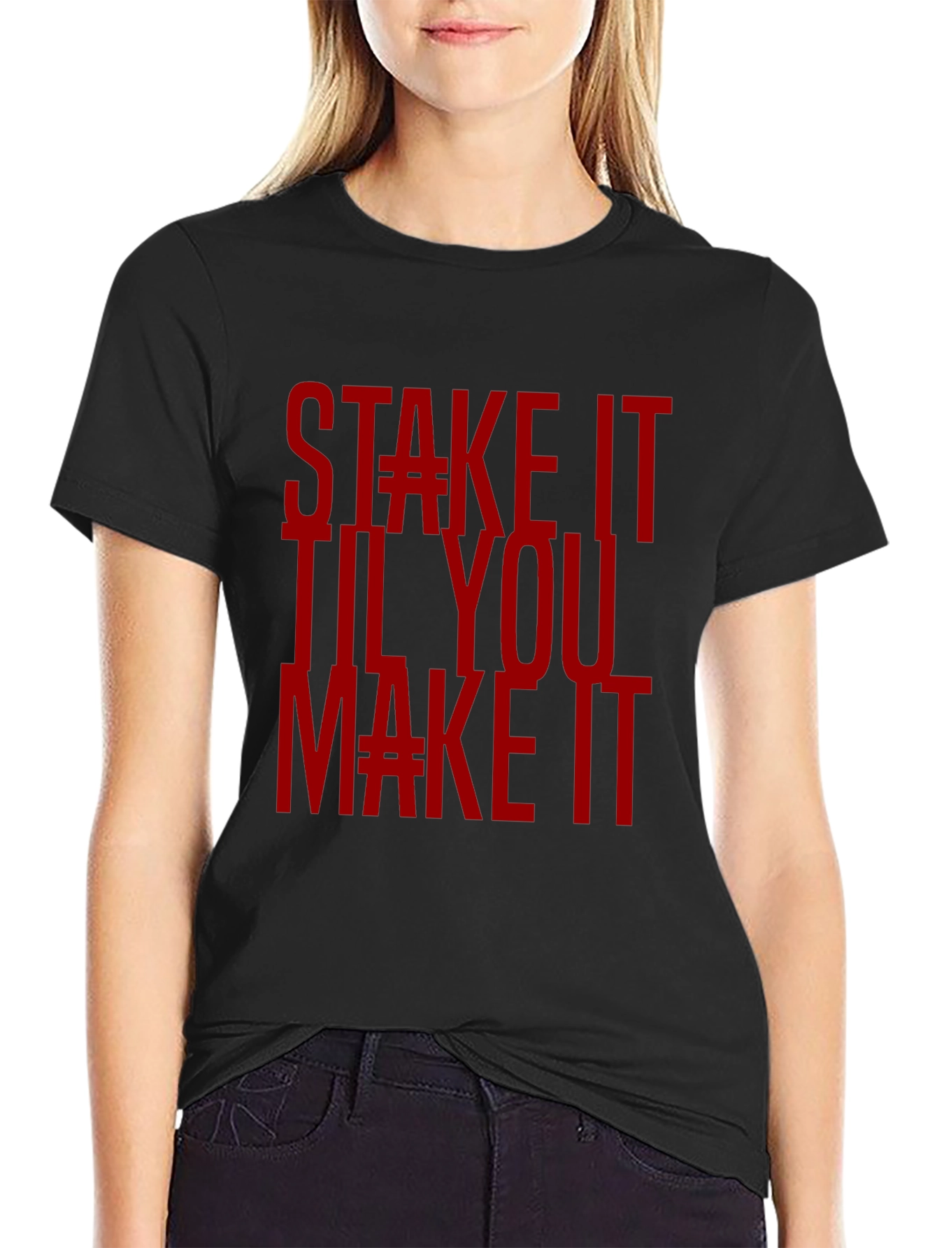 Black Stake It Til You Make It Graphic T-Shirt view 2