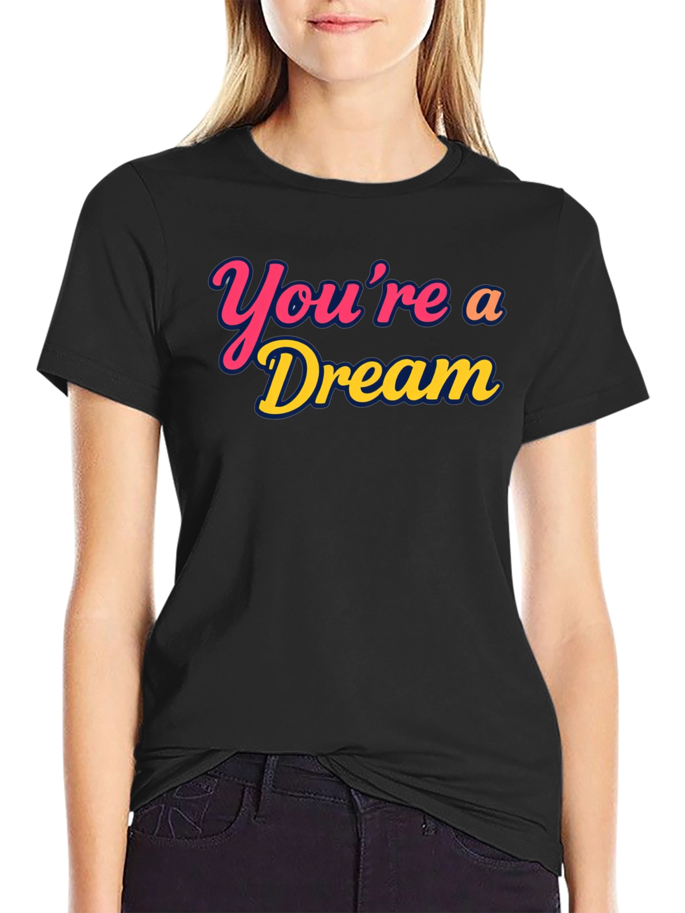Black You're a Dream Graphic T-Shirt view 2