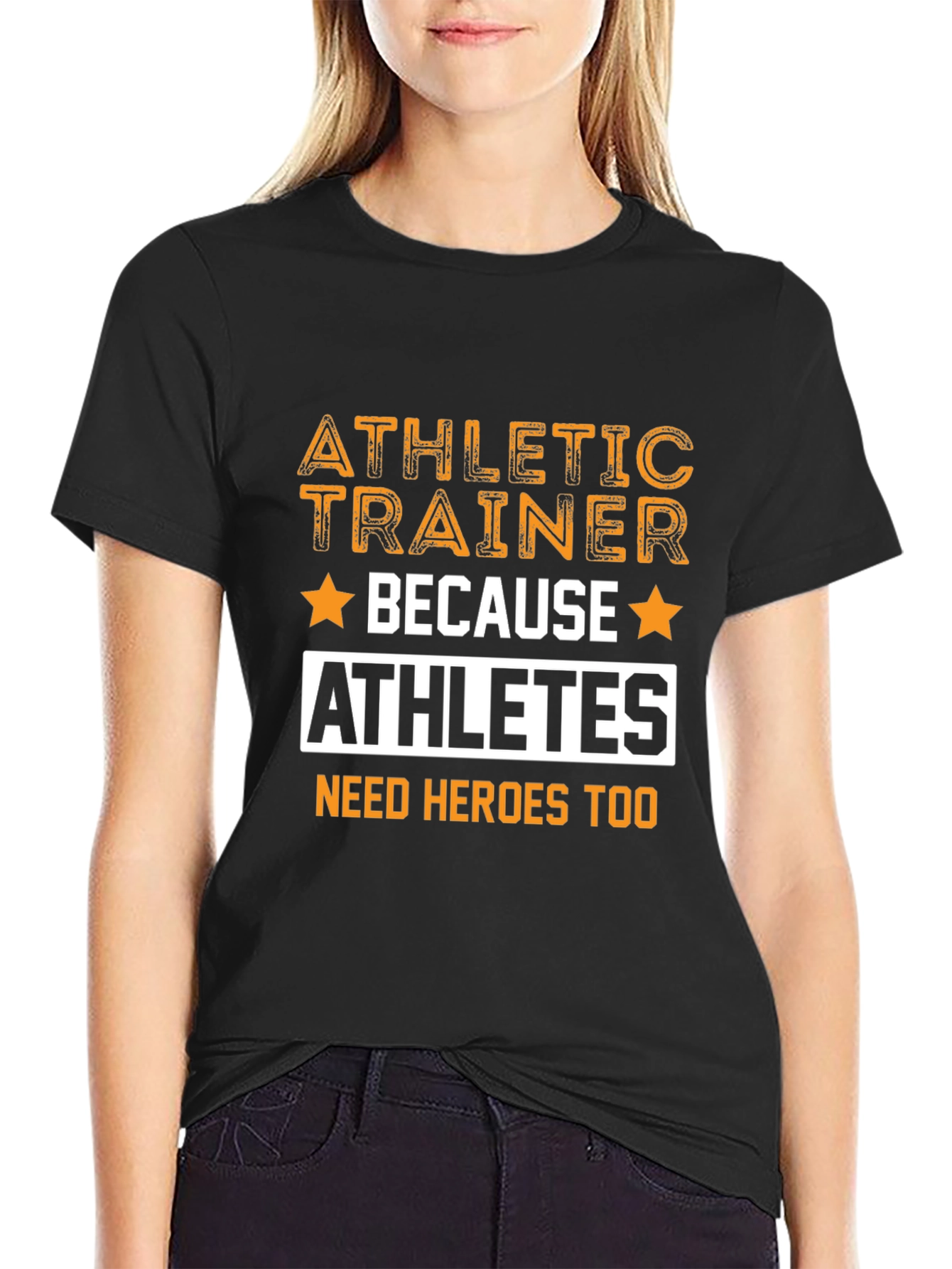 Athletic Trainer T-Shirt - Because Athletes Need Heroes Too - 2