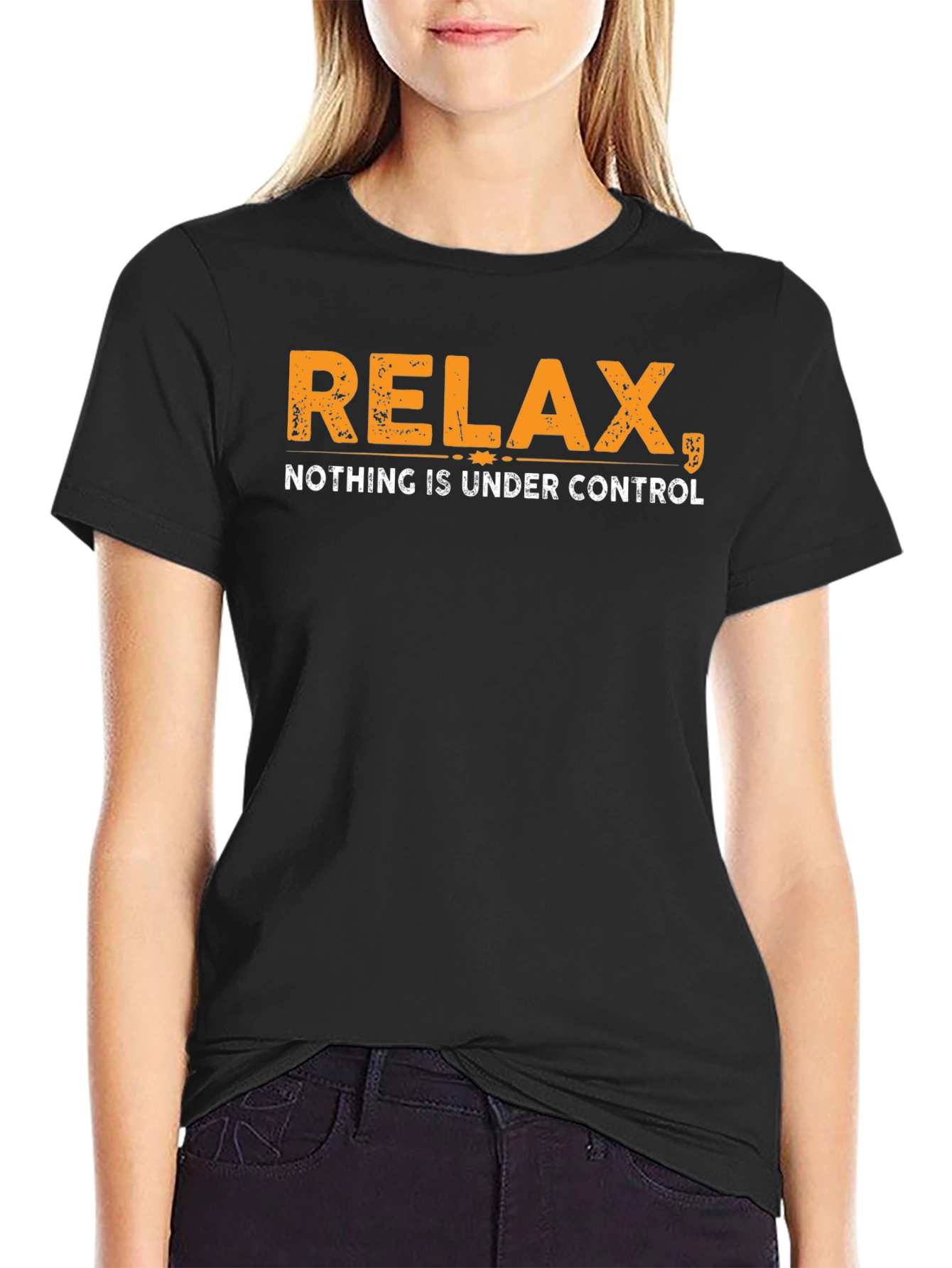 Black Relax Nothing Is Under Control Black T-Shirt view 2
