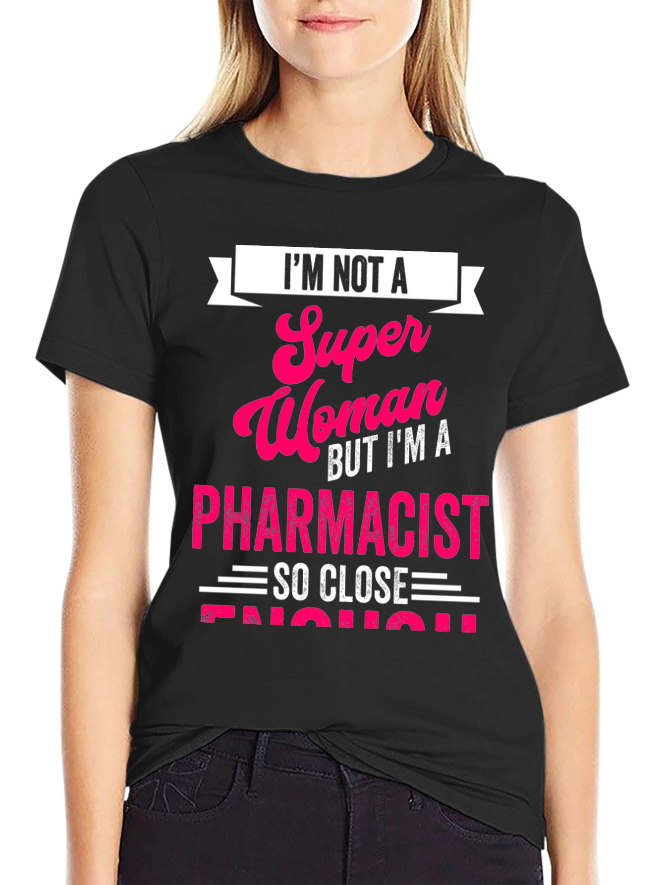 Black Pharmacist T-Shirt: I'm Not a Super Woman view 2