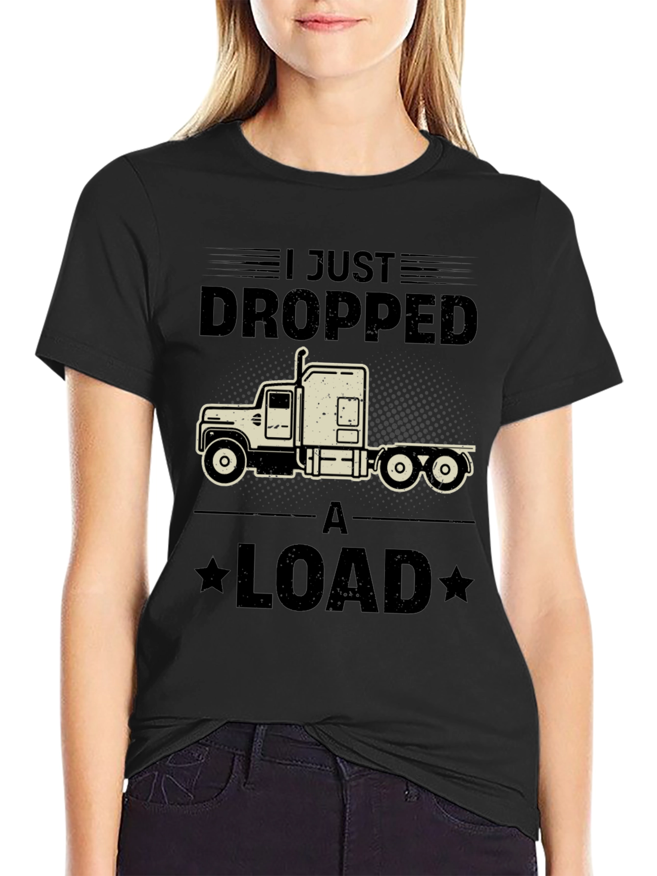 Black I Just Dropped a Load Trucker T-Shirt view 2
