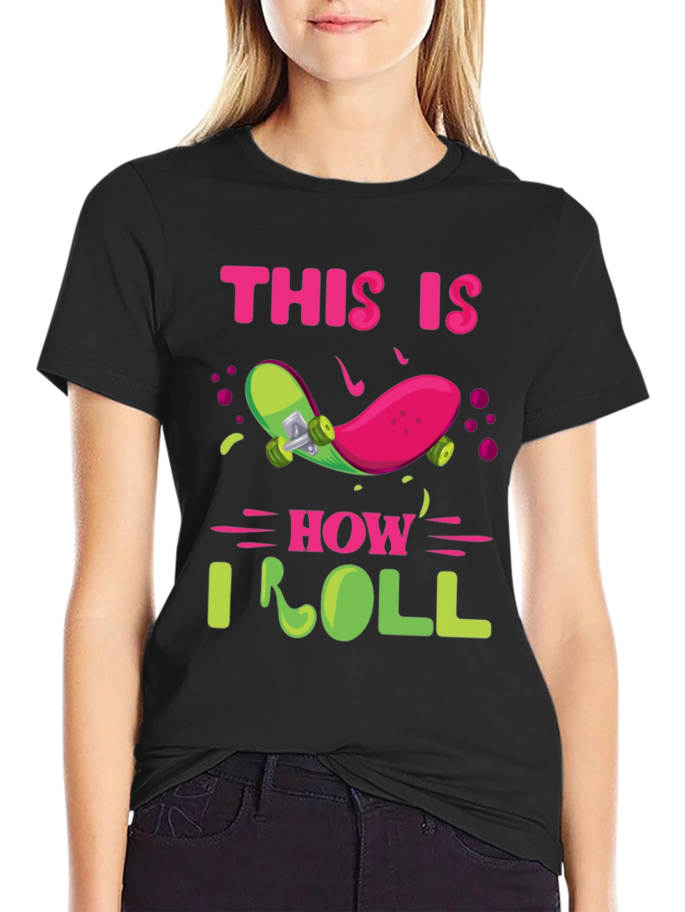 Black This Is How I Roll Skateboard T-Shirt view 2